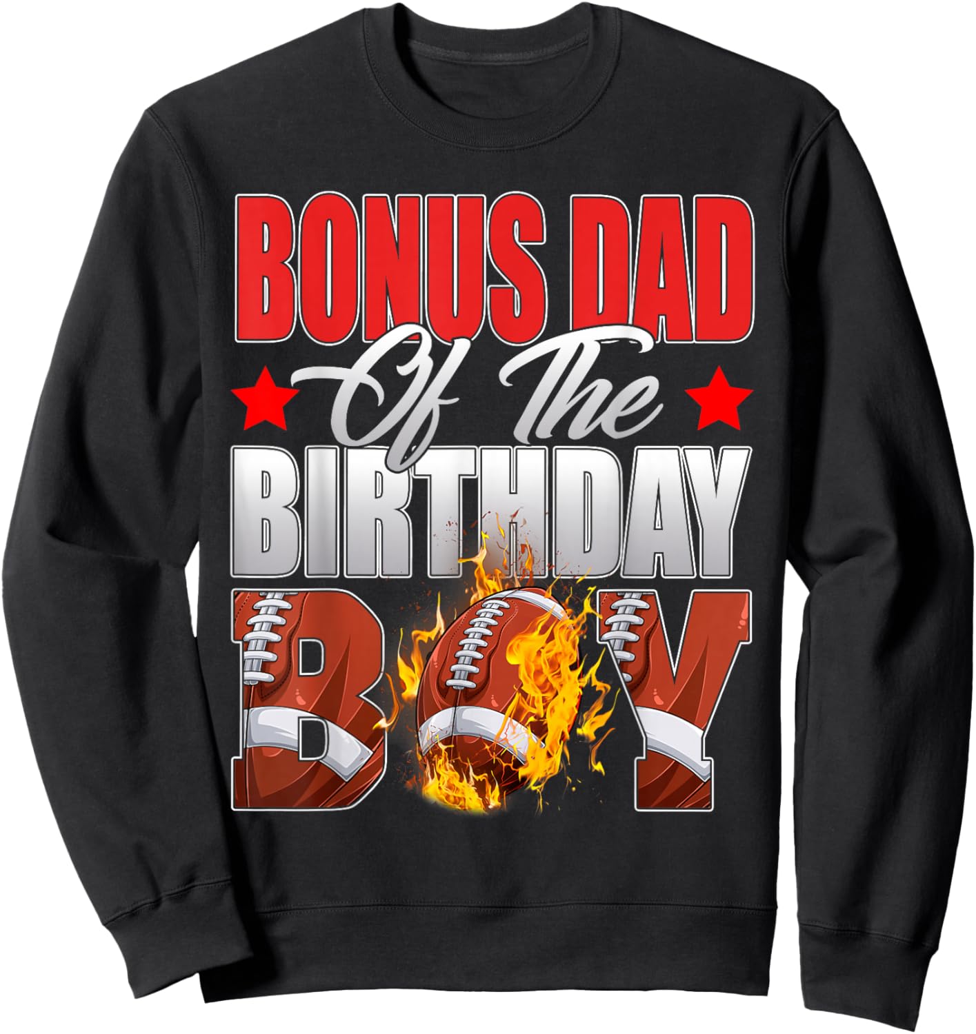 Bonus Dad Of The Birthday Boy Football Bday Celebration Sweatshirt - Sweatshirt | Black