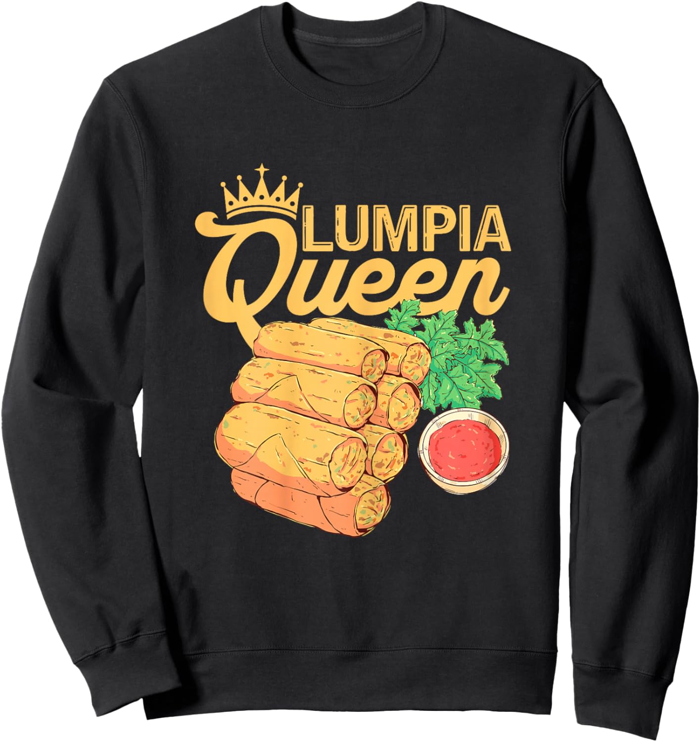 Lumpia Queen Spring Rolls Filipino Food Lover Women Kids Sweatshirt - Sweatshirt | Black