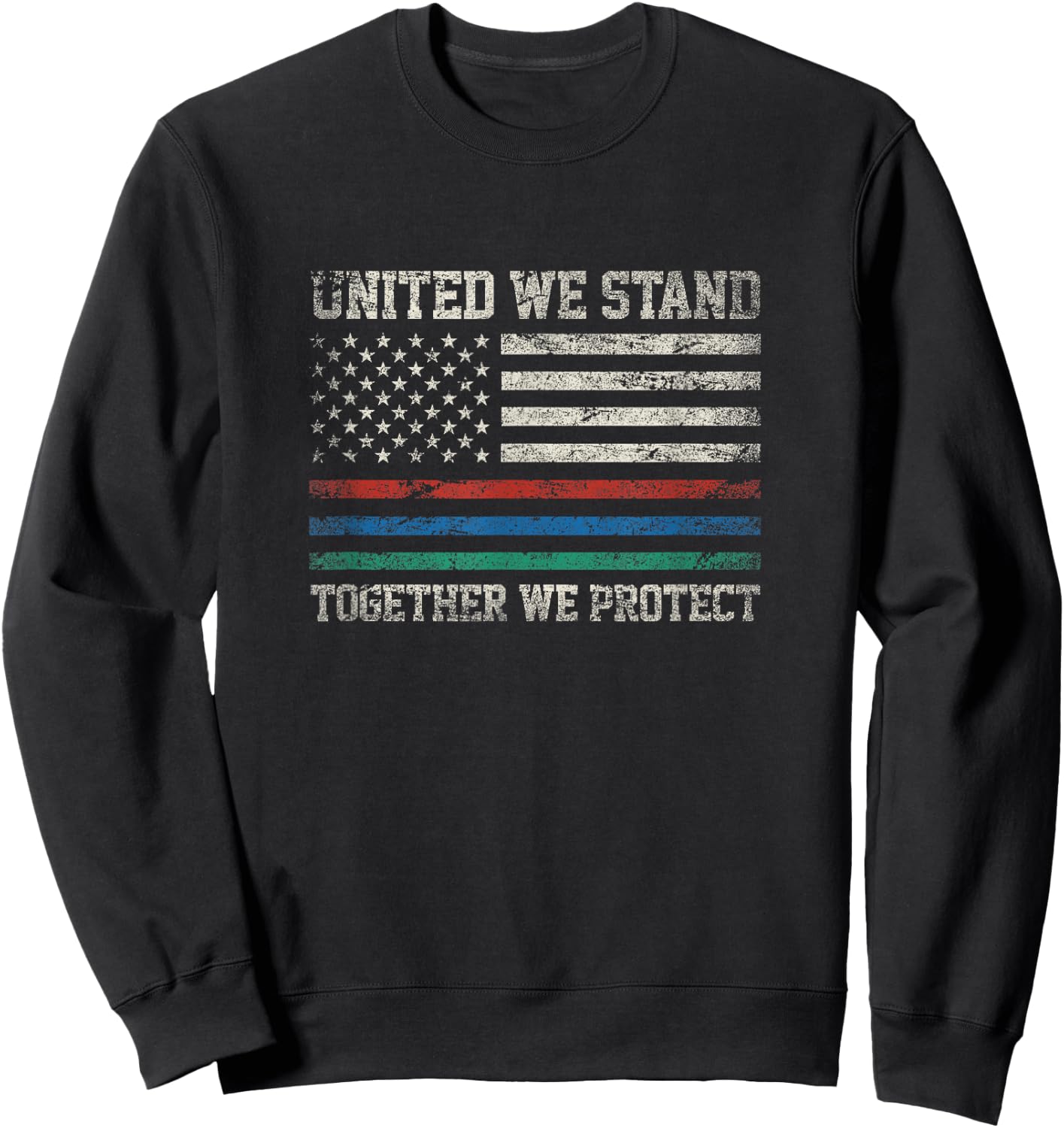 Thin Blue Red Green Line American Flag Support T Shirt Men Sweatshirt - Sweatshirt | Black