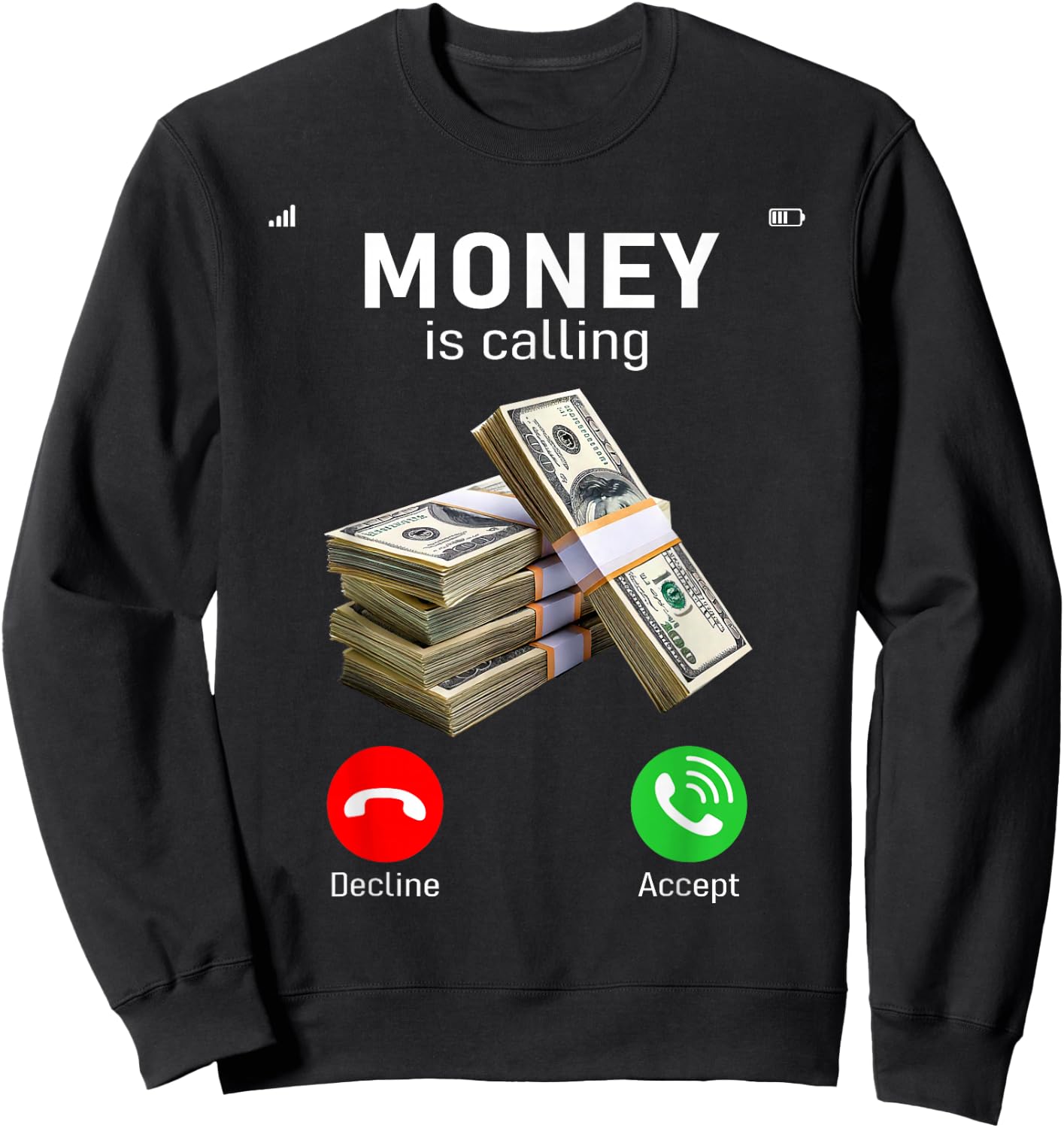 Funny Money Is Calling Cash Business Men Women Gift Sweatshirt - Sweatshirt | Black