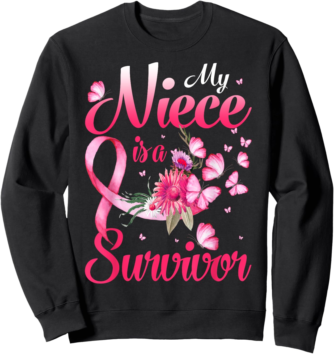 My Niece Is A Survivor Butterfly Breast Cancer Awareness Sweatshirt - Sweatshirt | Black