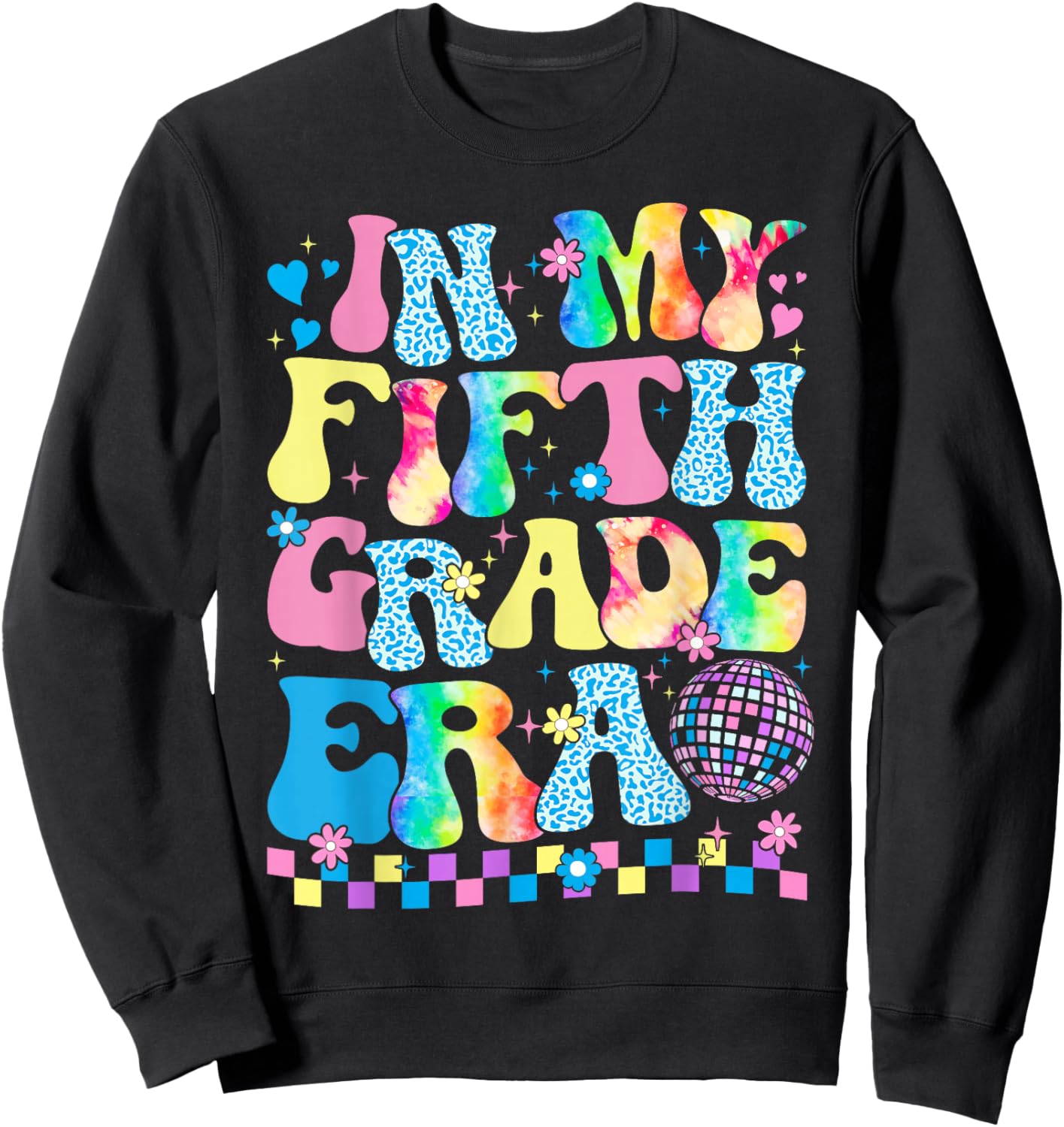 In My Fifth Grade Era Groovy Back To School Teachers Kids Sweatshirt - Sweatshirt | Black