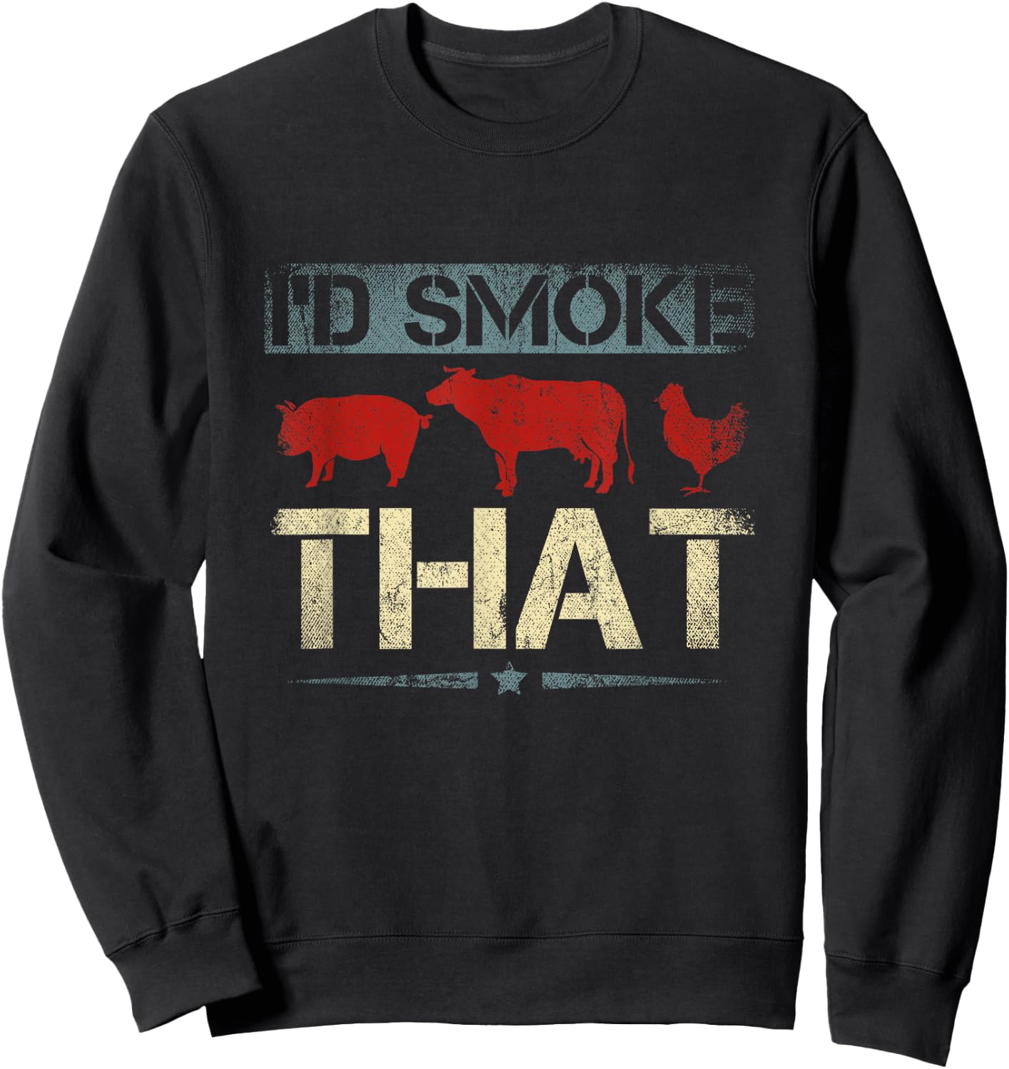 Id Smoke That Barbecue Sweatshirt - Sweatshirt | Black