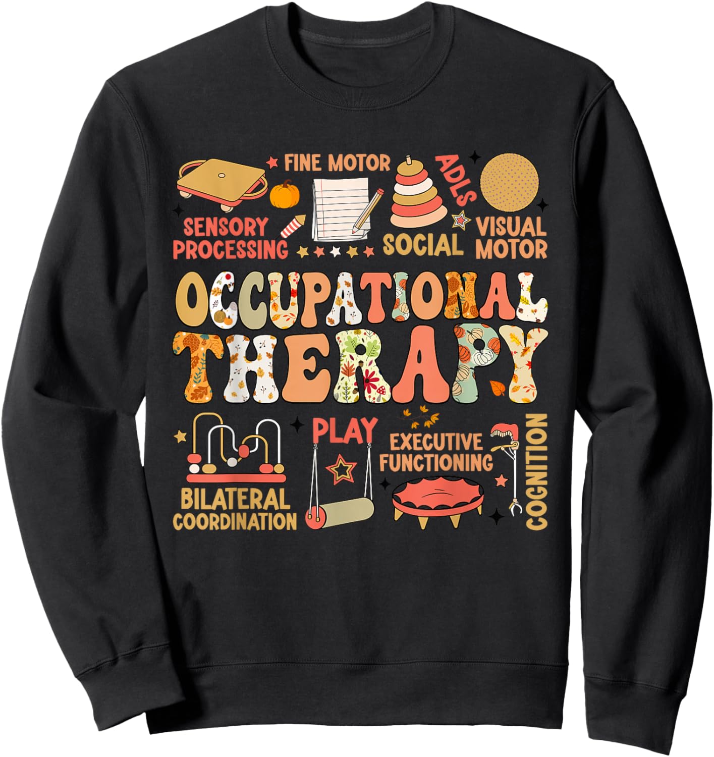 Occupational Therapy Fall Autumn OT Retro Thanksgiving Sweatshirt - Sweatshirt | Black