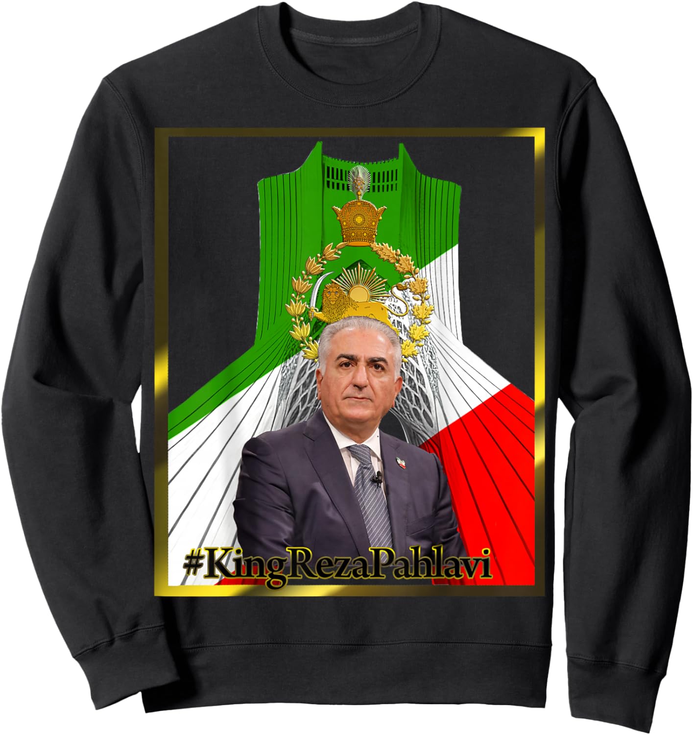 Crown Prince Reza Pahlavi with SHAHYAD TOWER Sweatshirt - Sweatshirt | Black