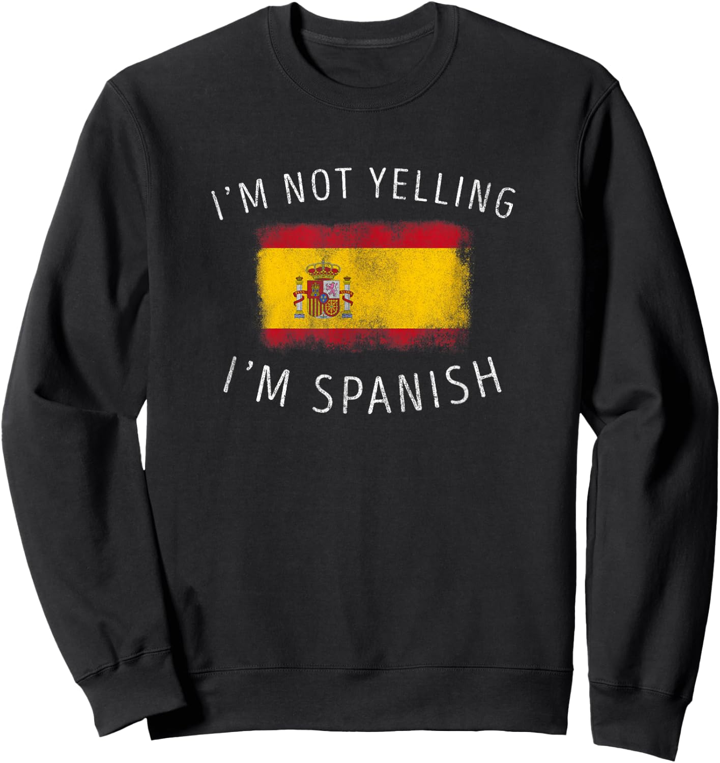 Ich schreie nicht, ich bin Spanier - Funny Spain Pride Sweatshirt - Sweatshirt | Black