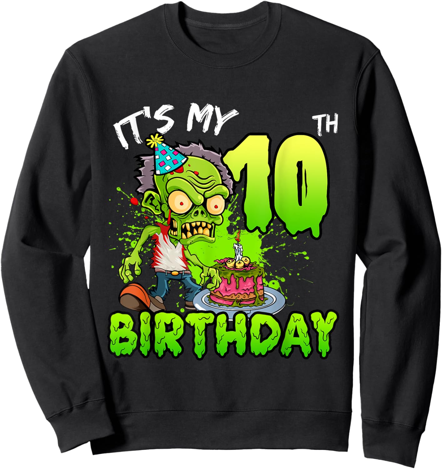 It's My 10th Birthday Zombie Lover 10 Year Old Boys Girls Sweatshirt - Sweatshirt | Black