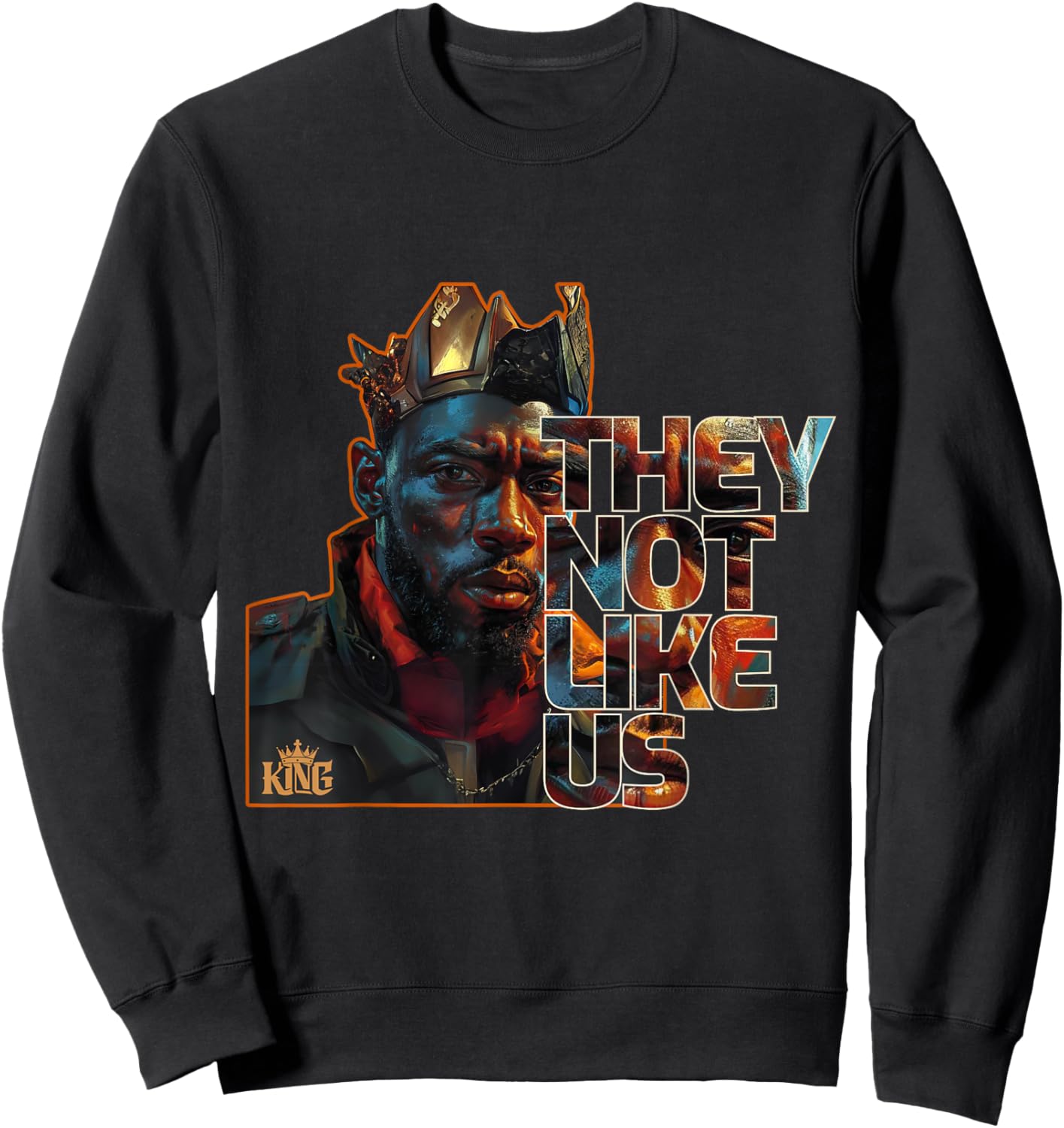 They Not Like Us Black African American Man Sweatshirt - Sweatshirt | Black