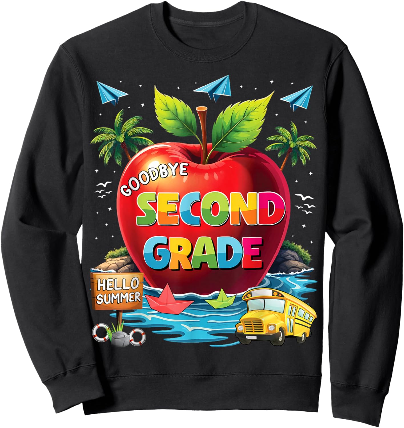 Goodbye 2nd Grade Hello Summer Last Day Of School Sweatshirt - Sweatshirt | Black