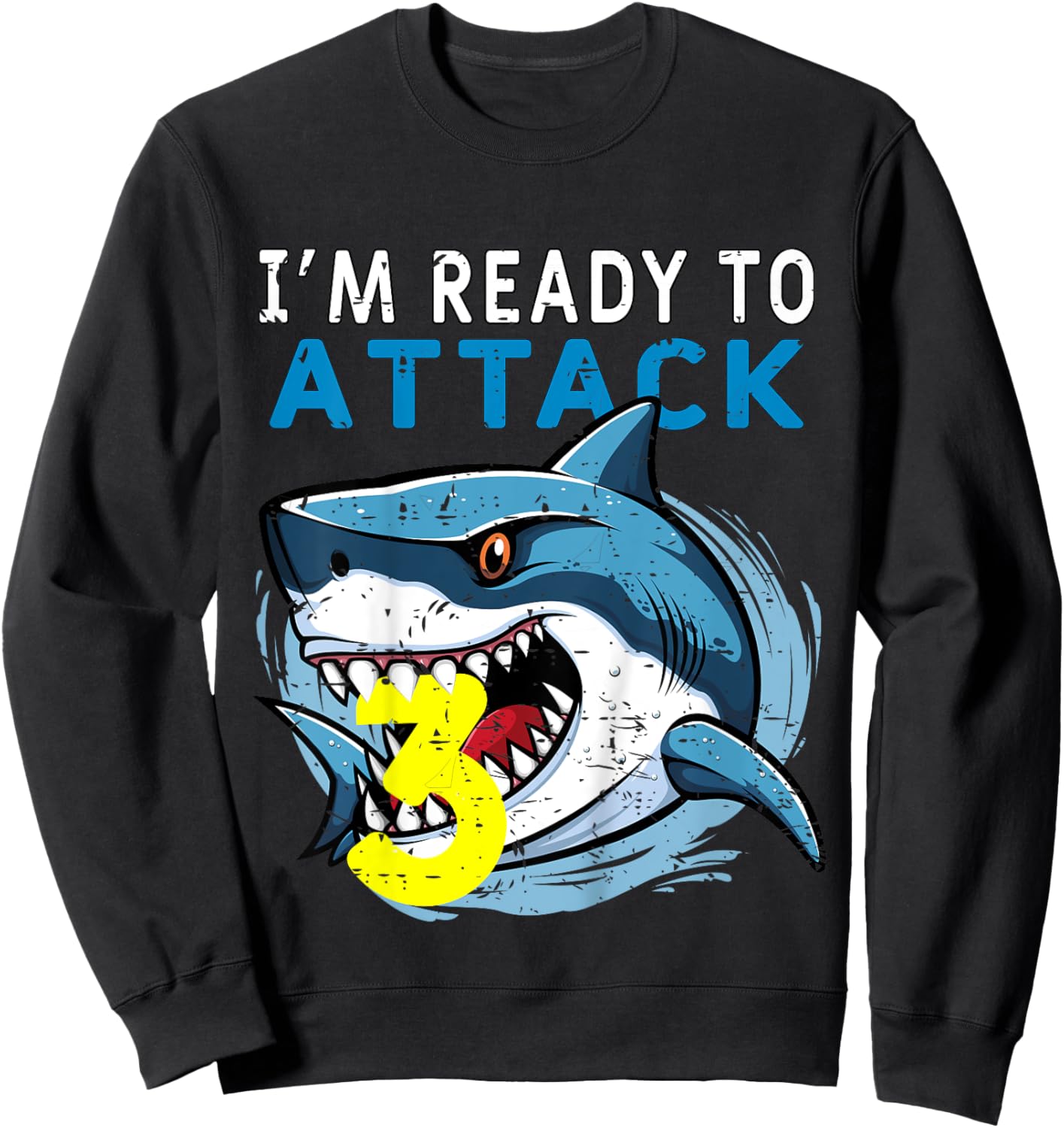 Kids I'm Ready to Attack 3 Funny Shark 3th Birthday Boys Kids Sweatshirt - Sweatshirt | Black