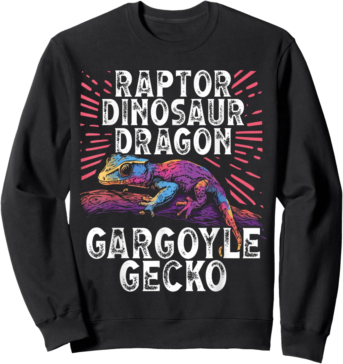Gargoyle Gecko Reptile Owner Geckos Saying Lizard Lover Sweatshirt - Sweatshirt | Black