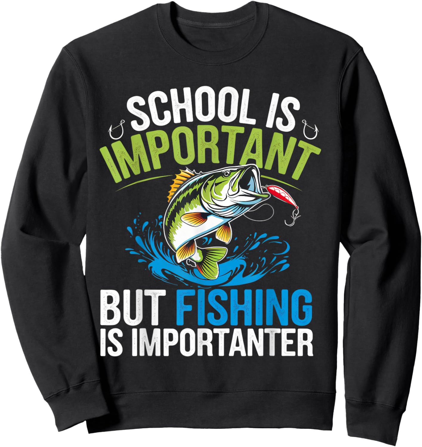 School Is Important But Fishing Is Importanter Design Sweatshirt - Sweatshirt | Black