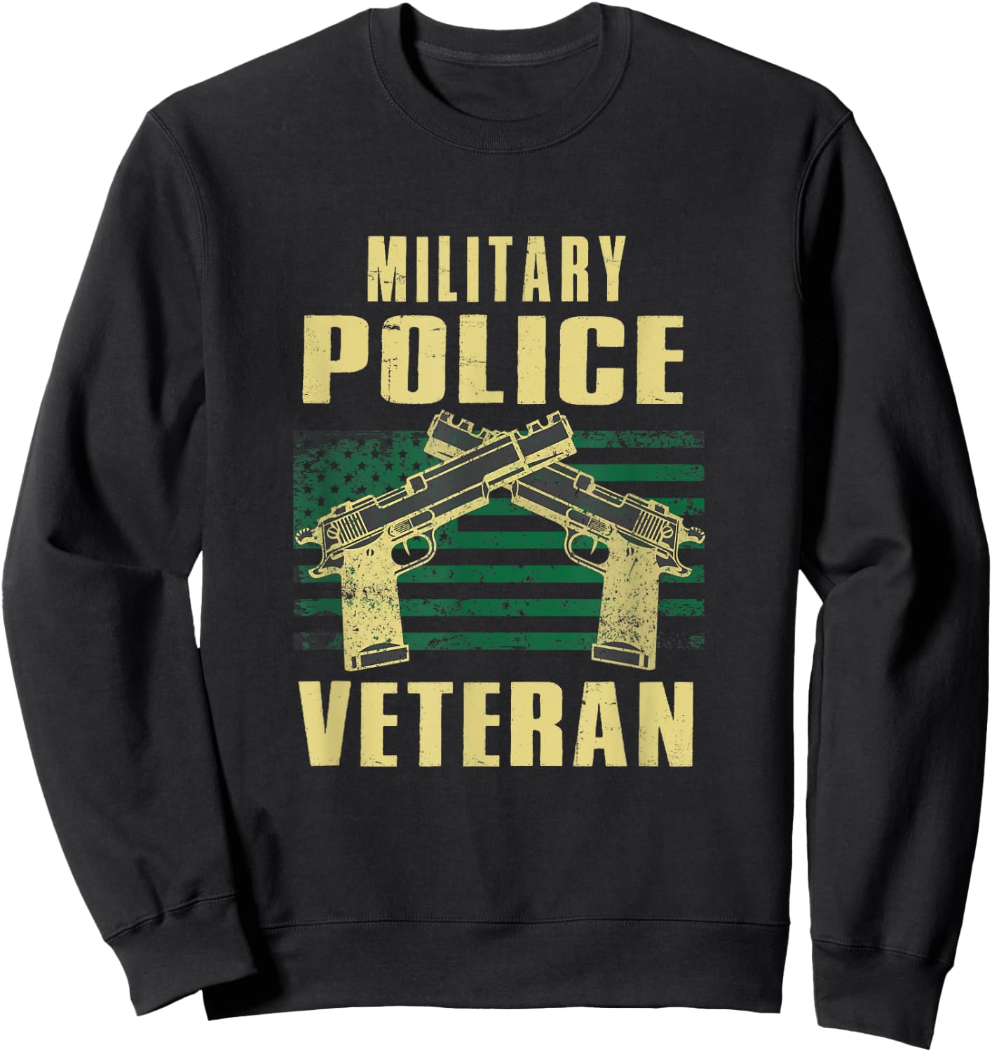 Military Police Veteran America Patriot Cop Military Veteran Sweatshirt - Sweatshirt | Black