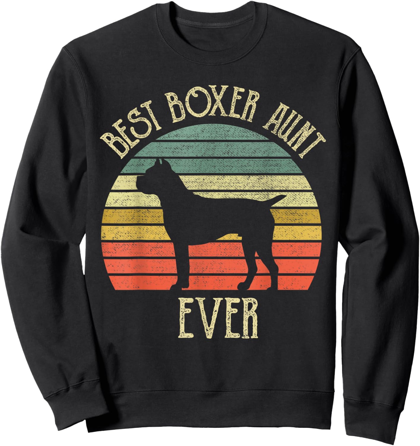 Vintage Best Boxer Aunt EVER dog lover Gift mother's day Men Women Sweatshirt - Sweatshirt | Black