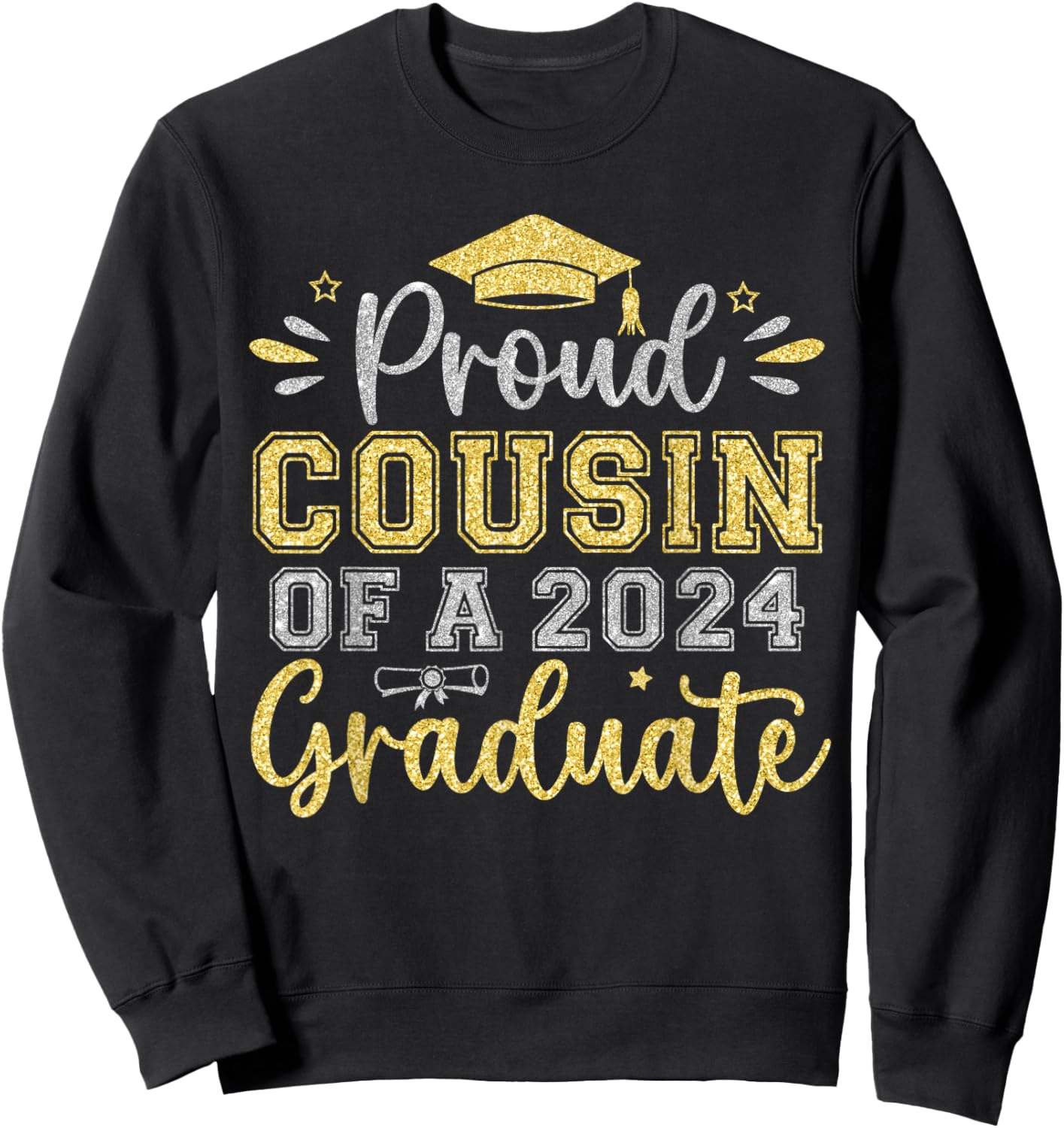 Proud Cousin of a 2024 Graduate Senior Graduation Men Women Sweatshirt - Sweatshirt | Black