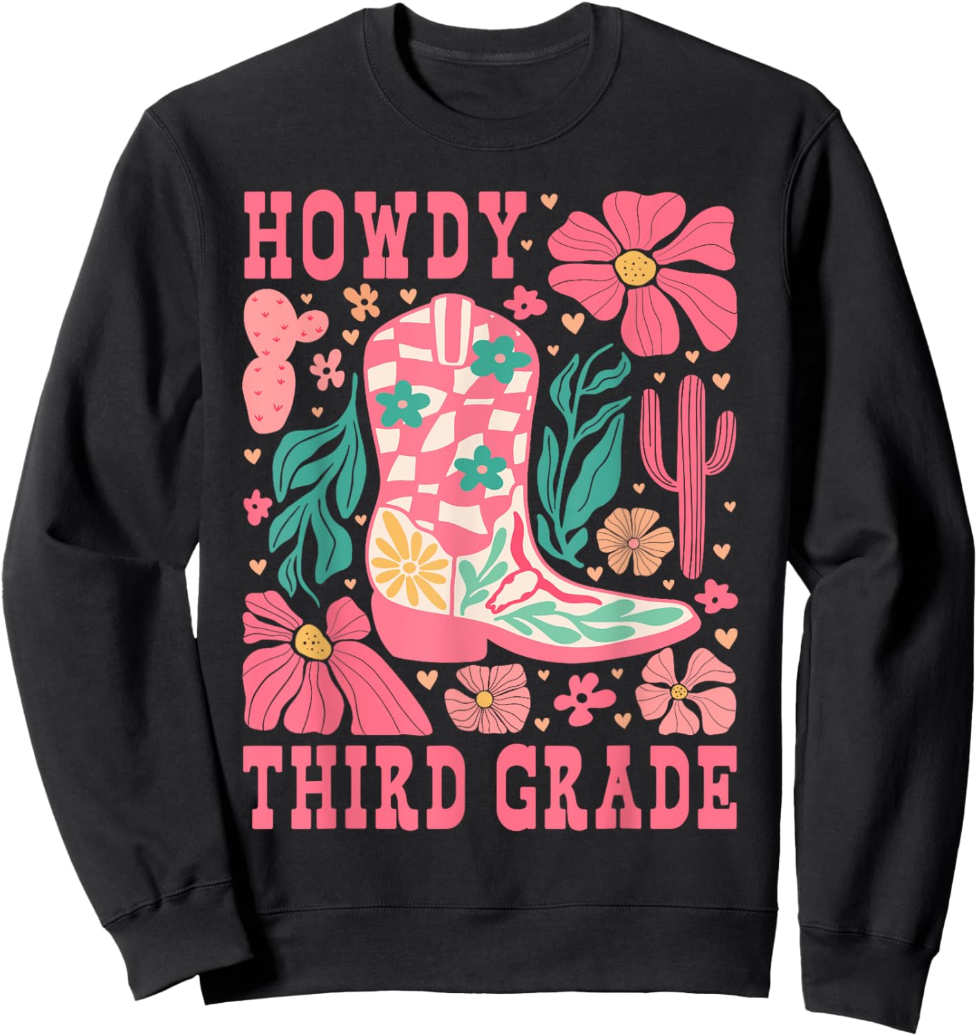 Howdy Third Grade Western 3rd Grade Teachers Cowboy Cowgirls Sweatshirt - Sweatshirt | Black