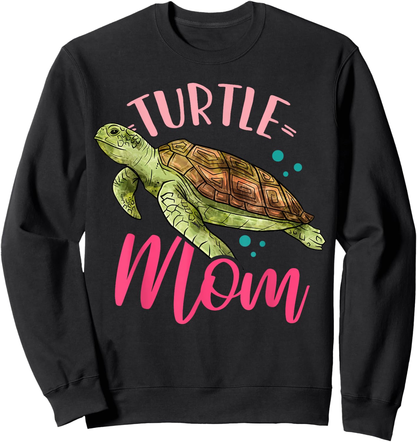 Turtles Turtle Mom Mother's Day Funny Turtle Lover Gift Sweatshirt - Sweatshirt | Black