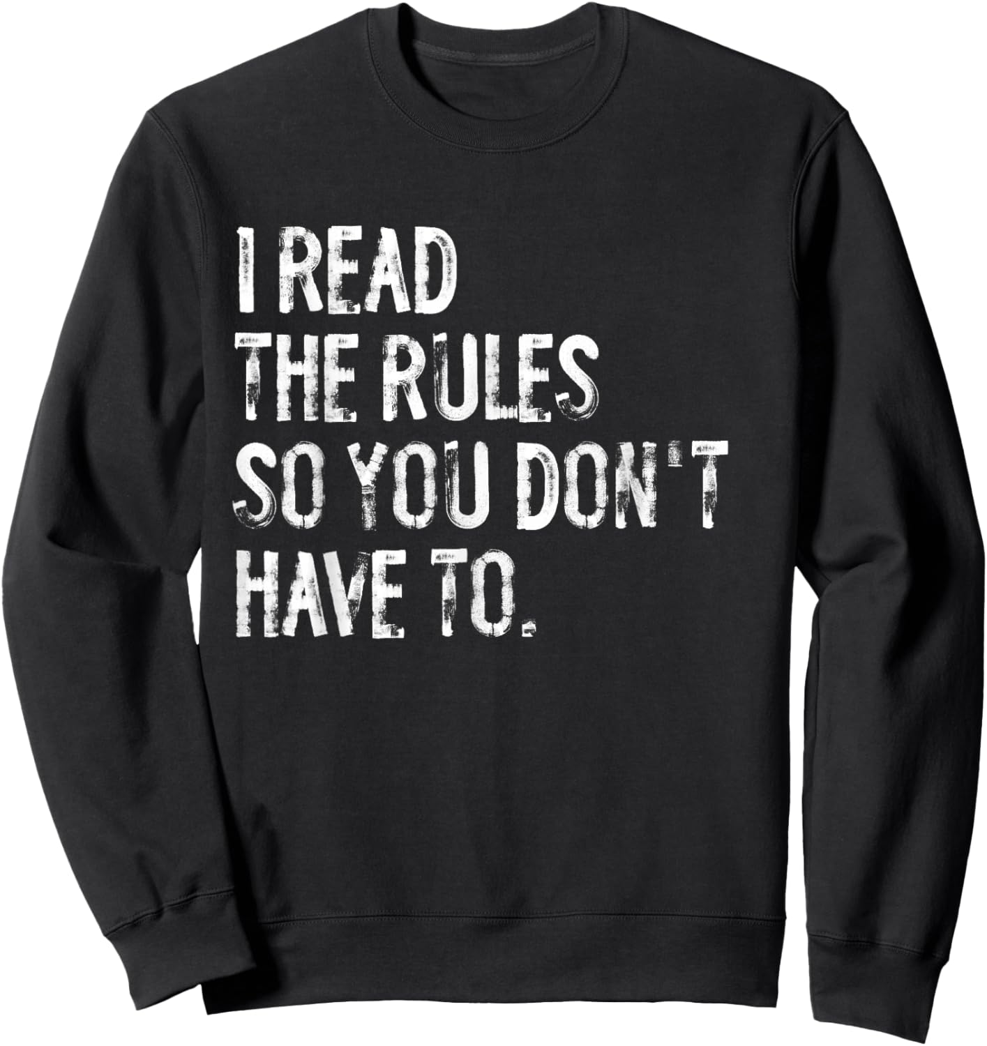 I Read The Rules Funny Board Games Sweatshirt - Sweatshirt | Black