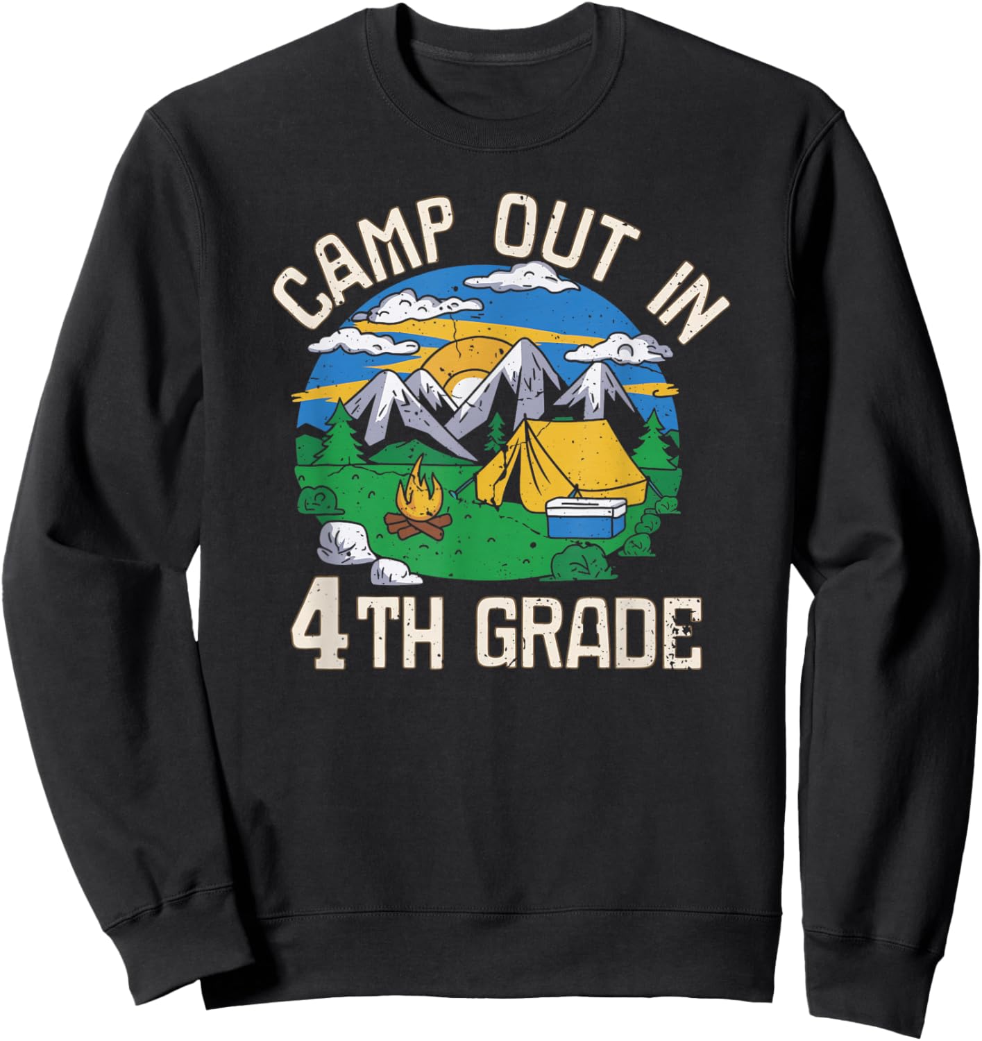 Camp out In 4th Grade Funny Camping Lovers Back to School Sweatshirt - Sweatshirt | Black