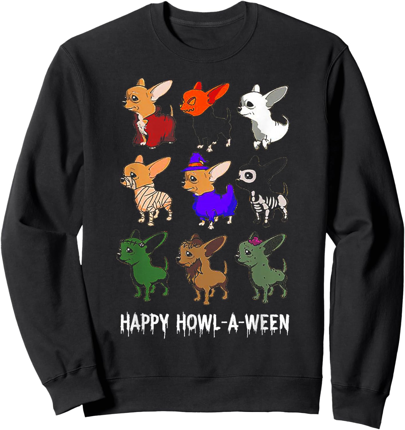 Funny Chihuahua Dog Halloween Happy Howl-o-ween Sweatshirt - Sweatshirt | Black