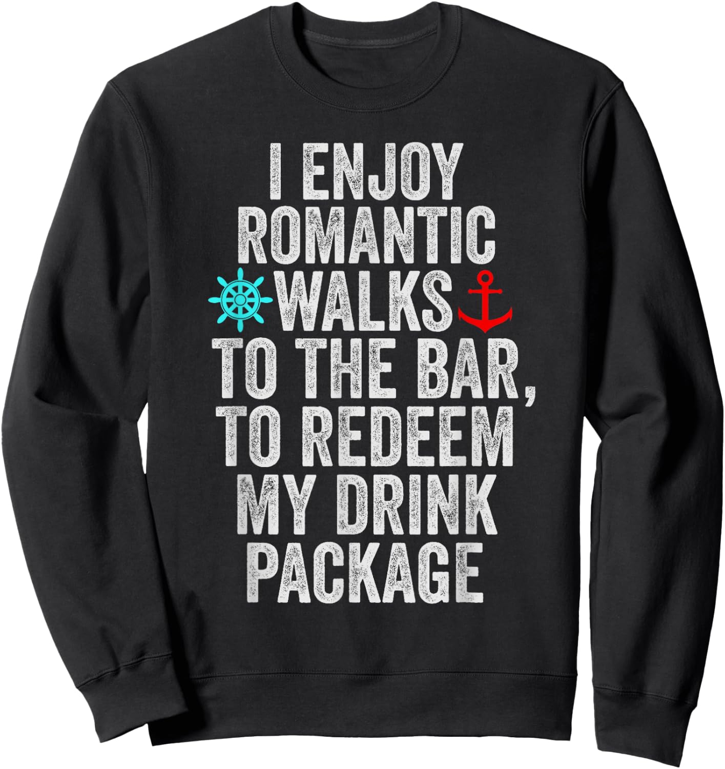 Funny Cruise With Sayings Women Drinking Sweatshirt - Sweatshirt | Black