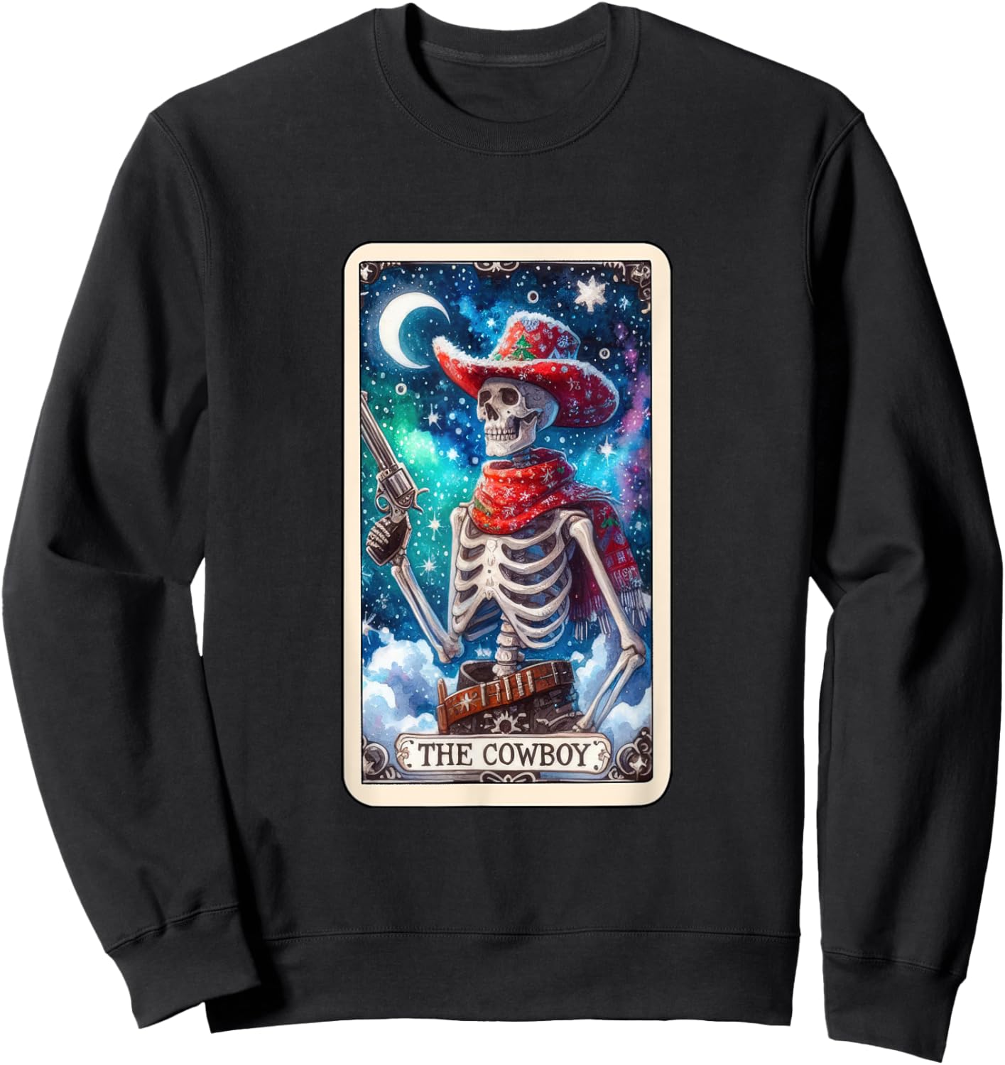 The Cowboy Tarot Card Skeleton Skull Funny Christmas Sweatshirt - Sweatshirt | Black