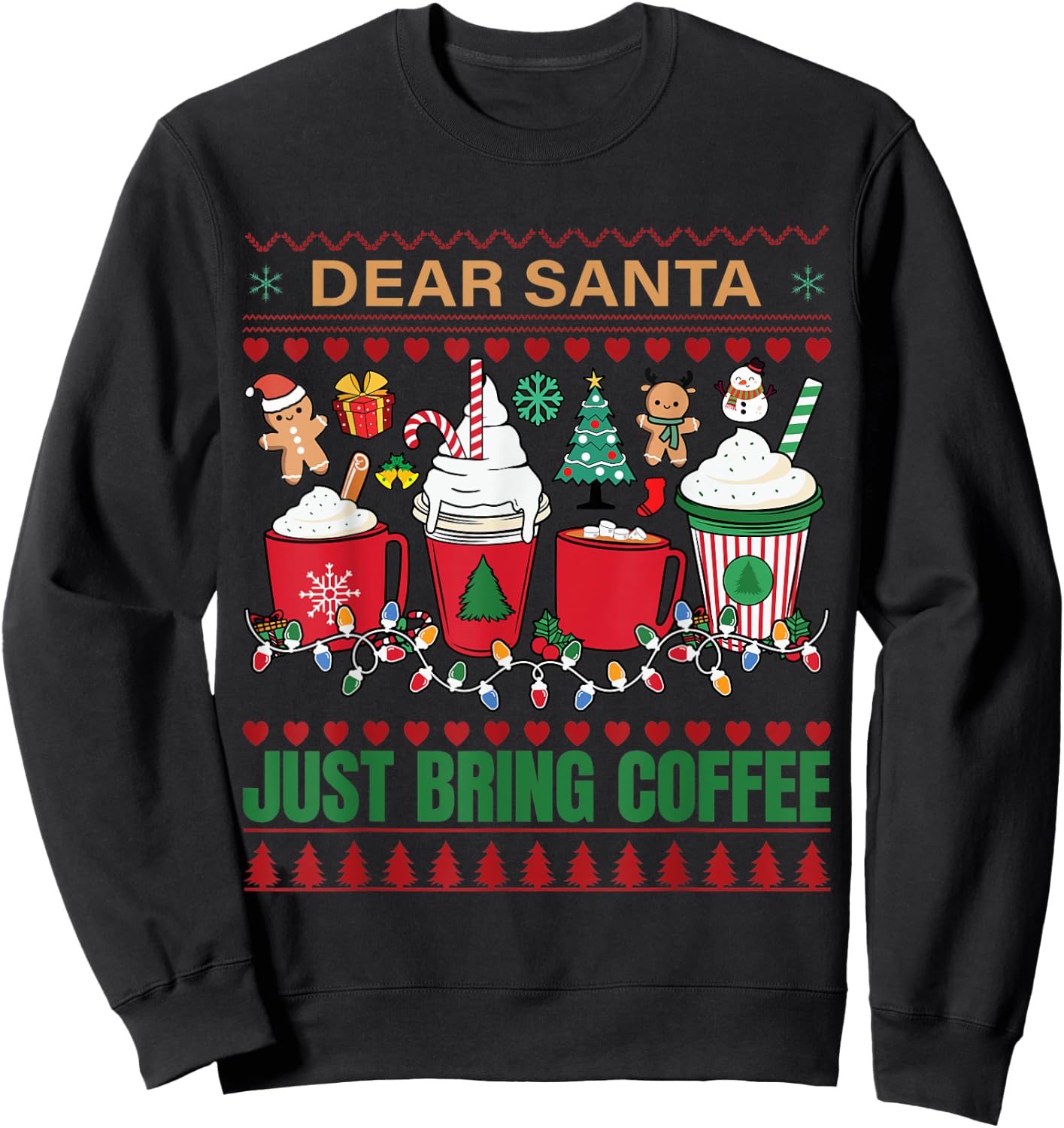 Dear Santa Just Bring Coffee Sweatshirt - Sweatshirt | Black