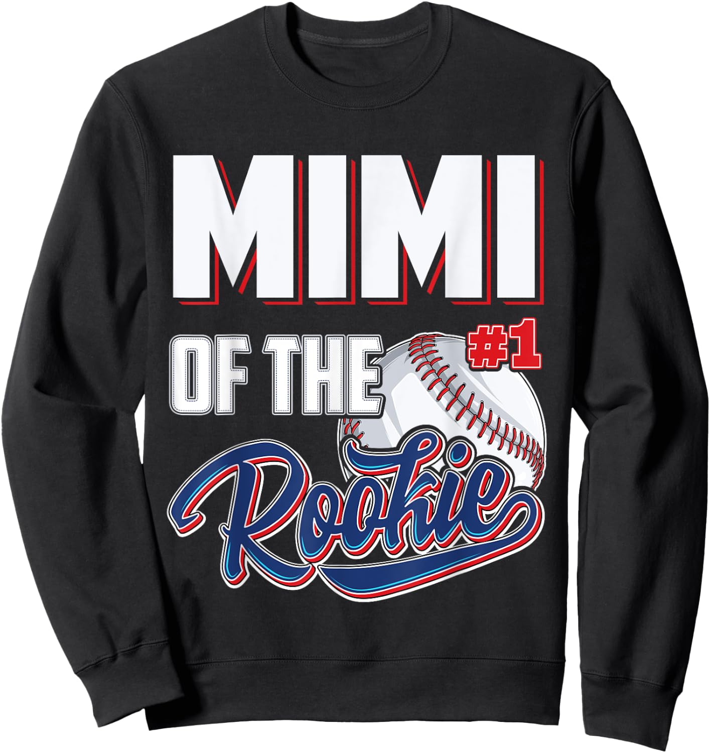 Mimi of Rookie 1 Years old Team 1st Birthday Baseball Sweatshirt - Sweatshirt | Black