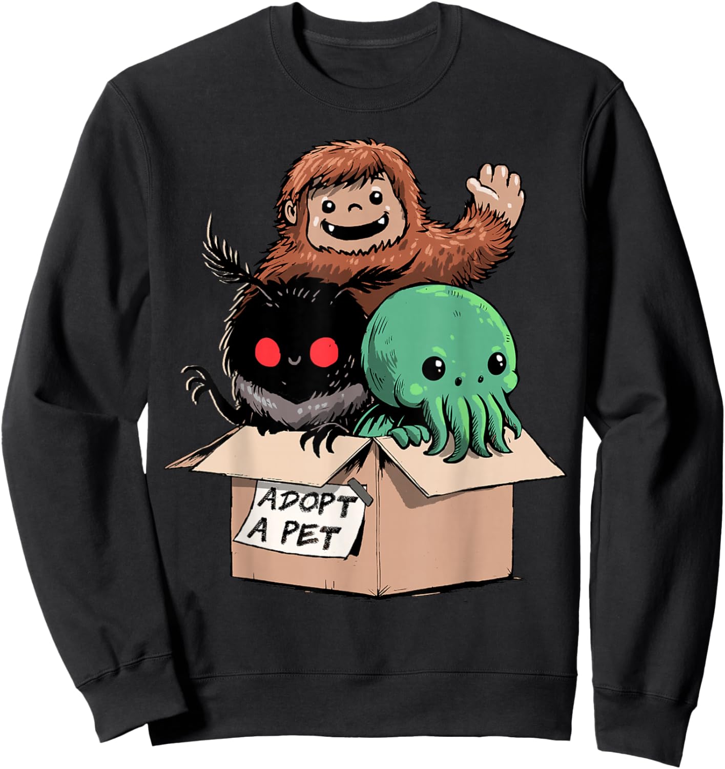Adopt A Pet Shirt Creepy Monsters Bigfoot Mothman Cthulhu Sweatshirt - Sweatshirt | Black