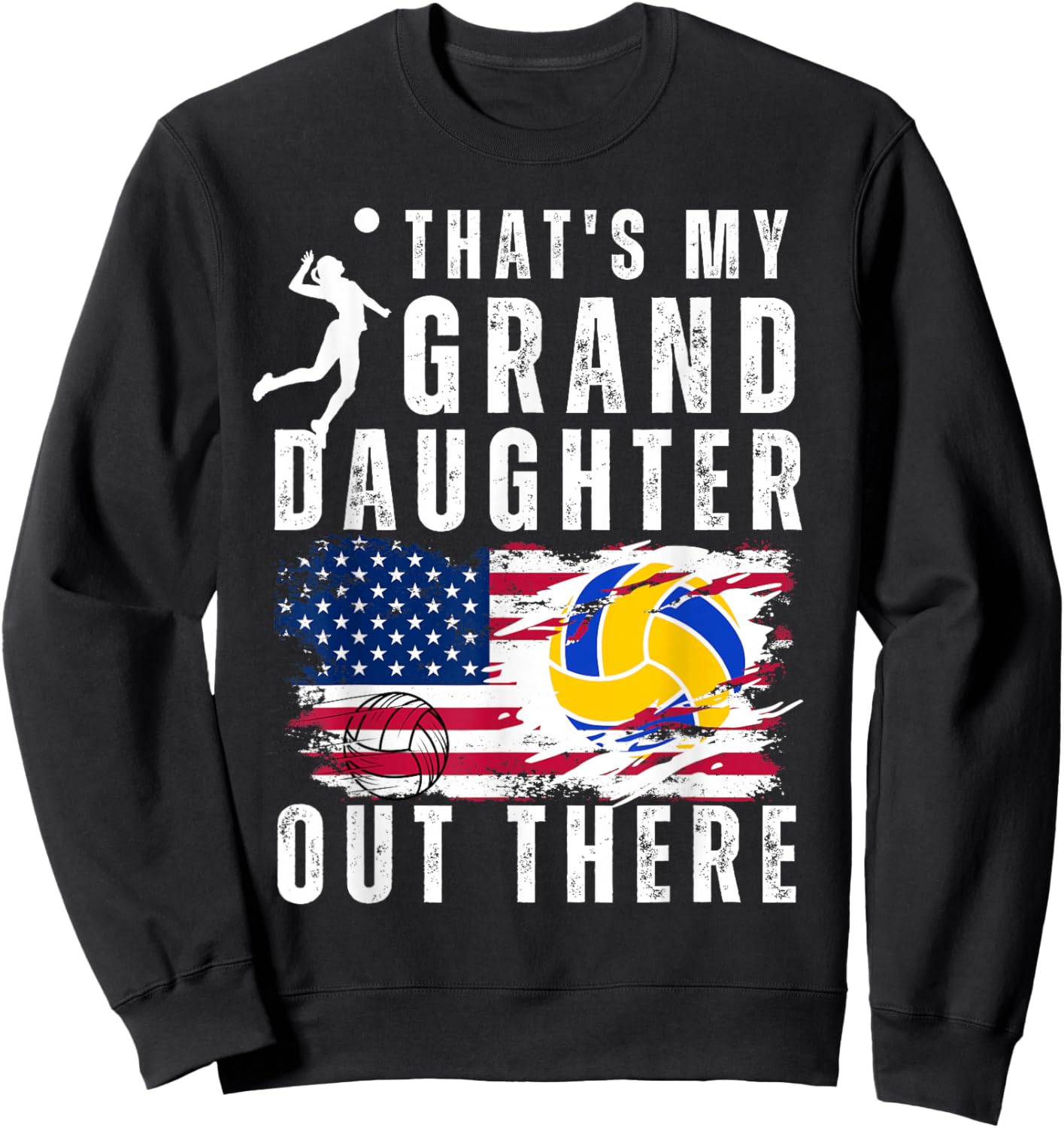That's My Granddaughter Out There Volleyball Grandma Grandpa Sweatshirt - Sweatshirt | Black