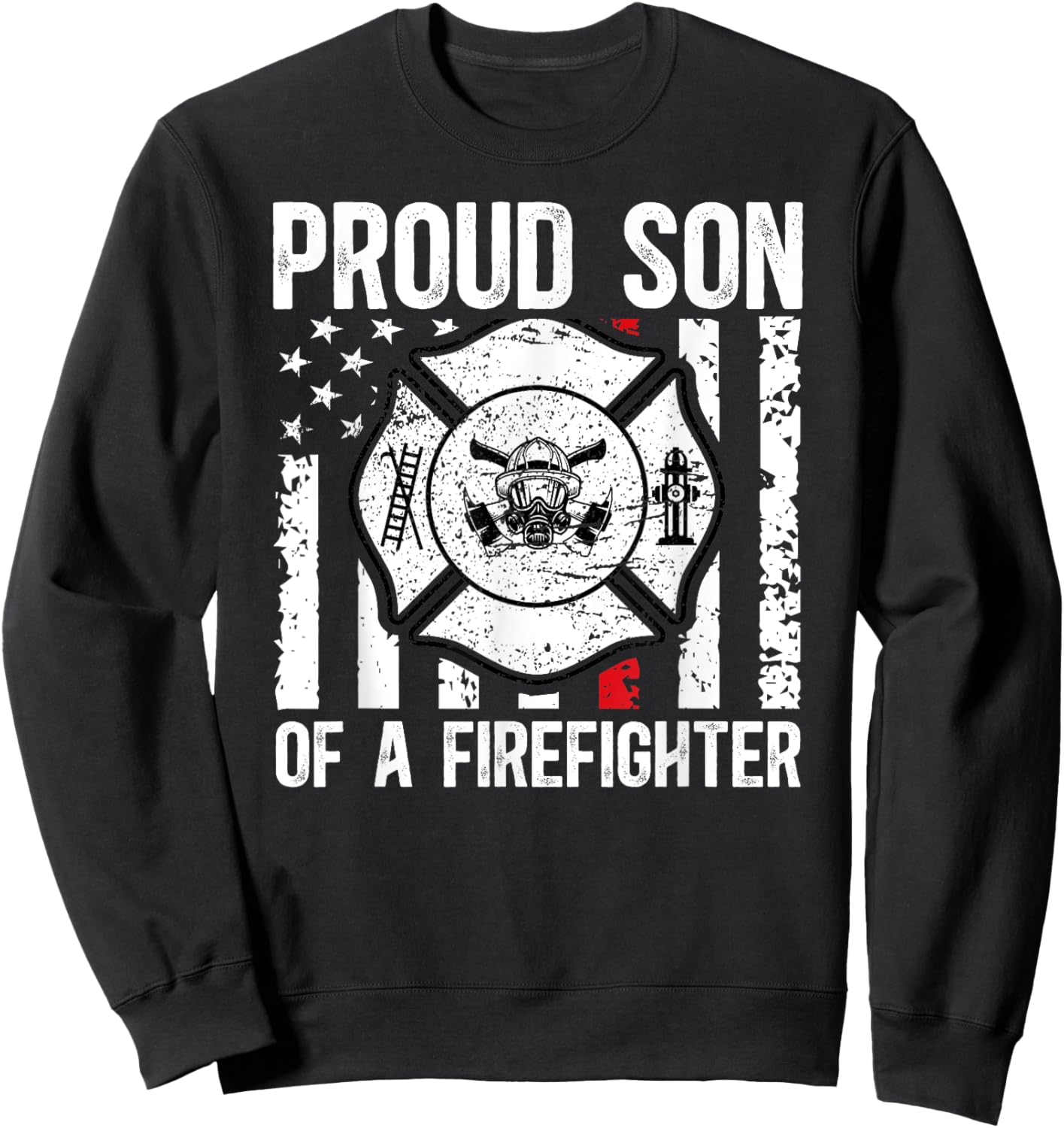 Proud Son Of A Firefighter Son Fireman Son Fire Son Sweatshirt - Sweatshirt | Black