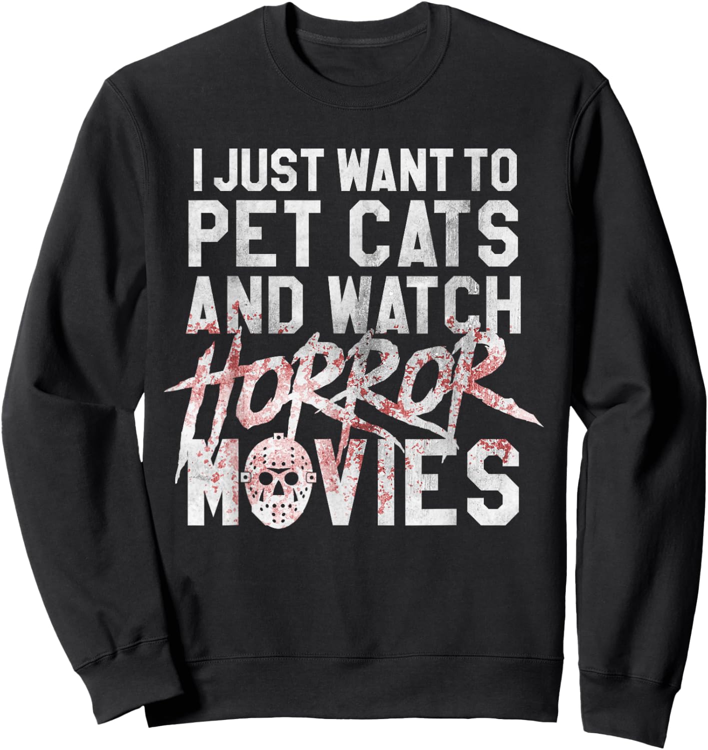 Funny Horror Movie Fan - Halloween Cat Lover Gift Men Women Sweatshirt - Sweatshirt | Black