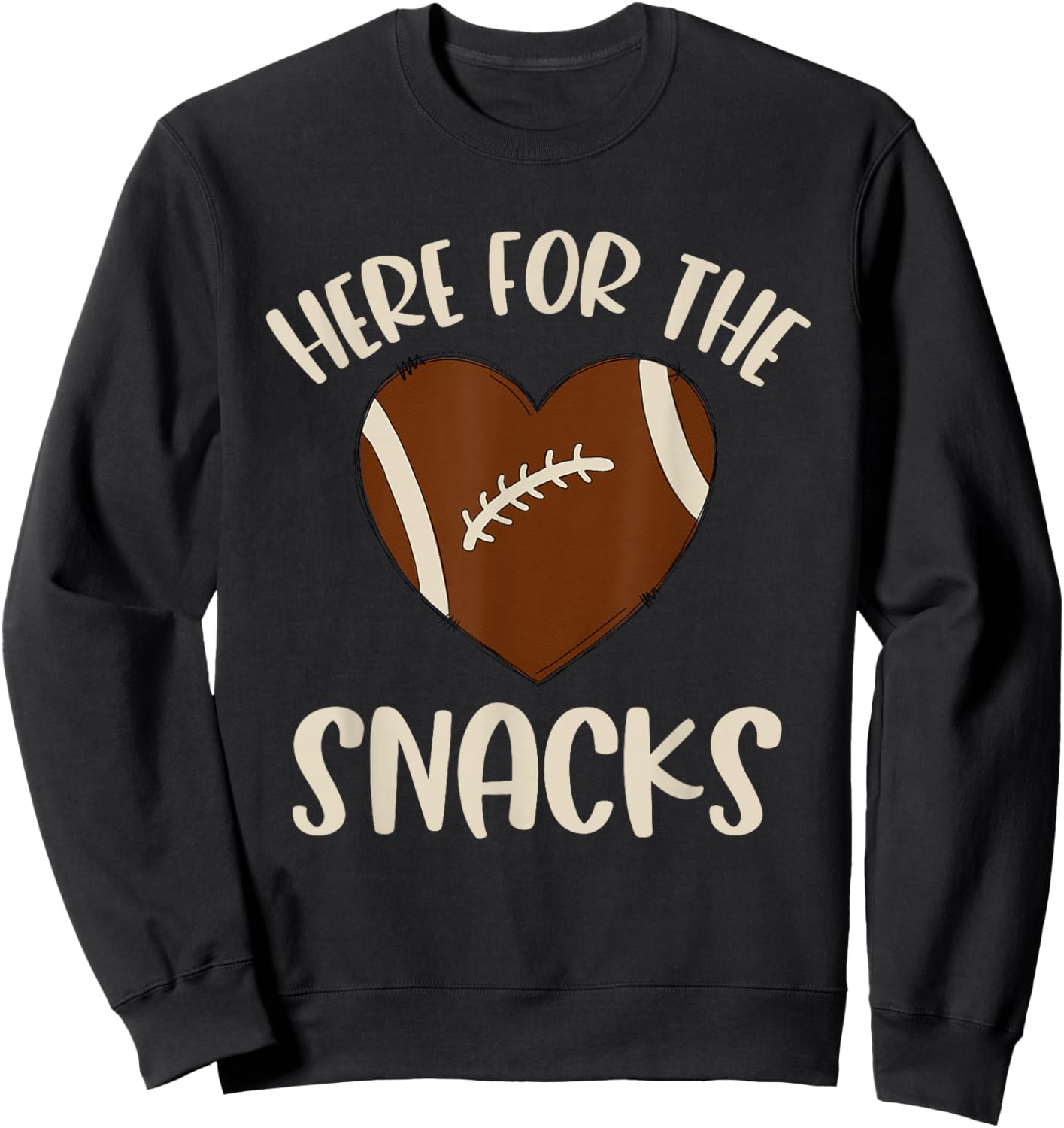 Im Just Here For The Snacks Football Shirt Women Girls Sweatshirt - Sweatshirt | Black