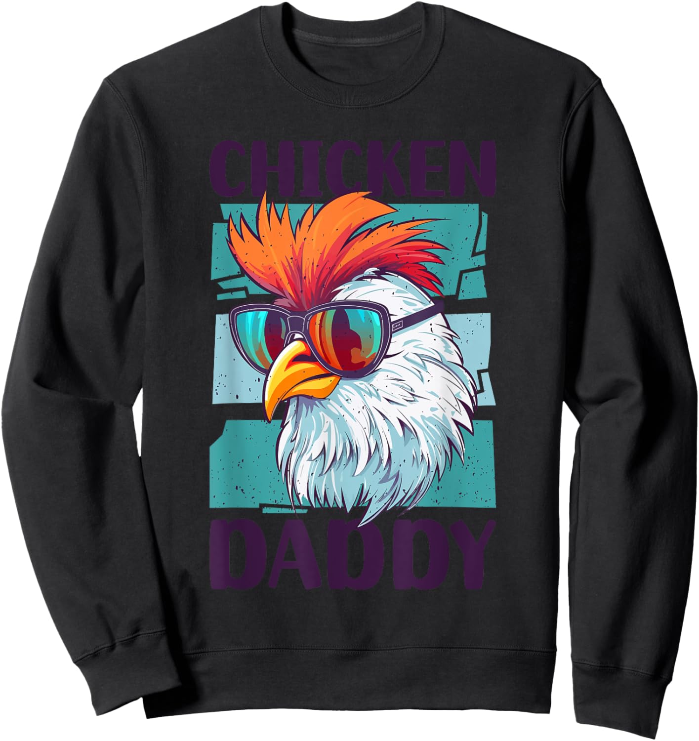 Chicken Daddy - a fun design for every rooster in the basket Sweatshirt - Sweatshirt | Black