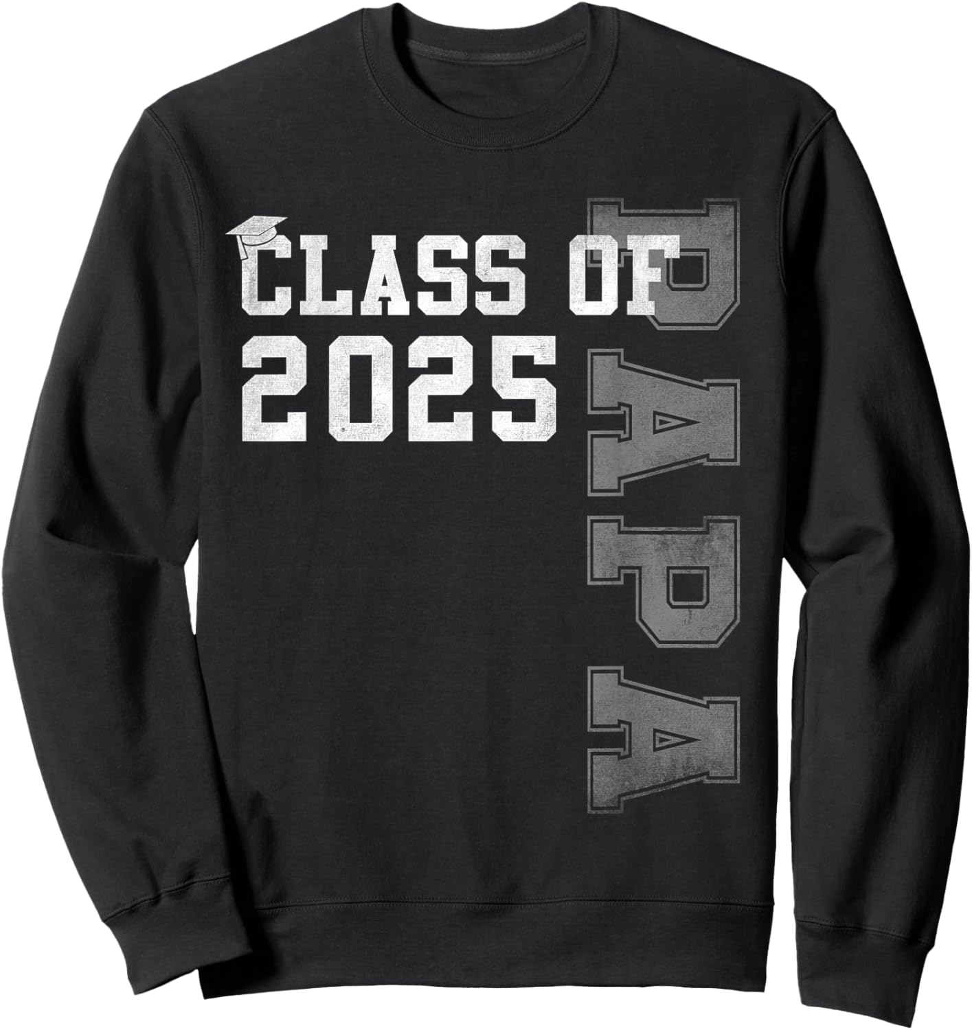 Papa Senior 2025 Proud Papa Of A Class Of 2025 Graduation Sweatshirt - Sweatshirt | Black