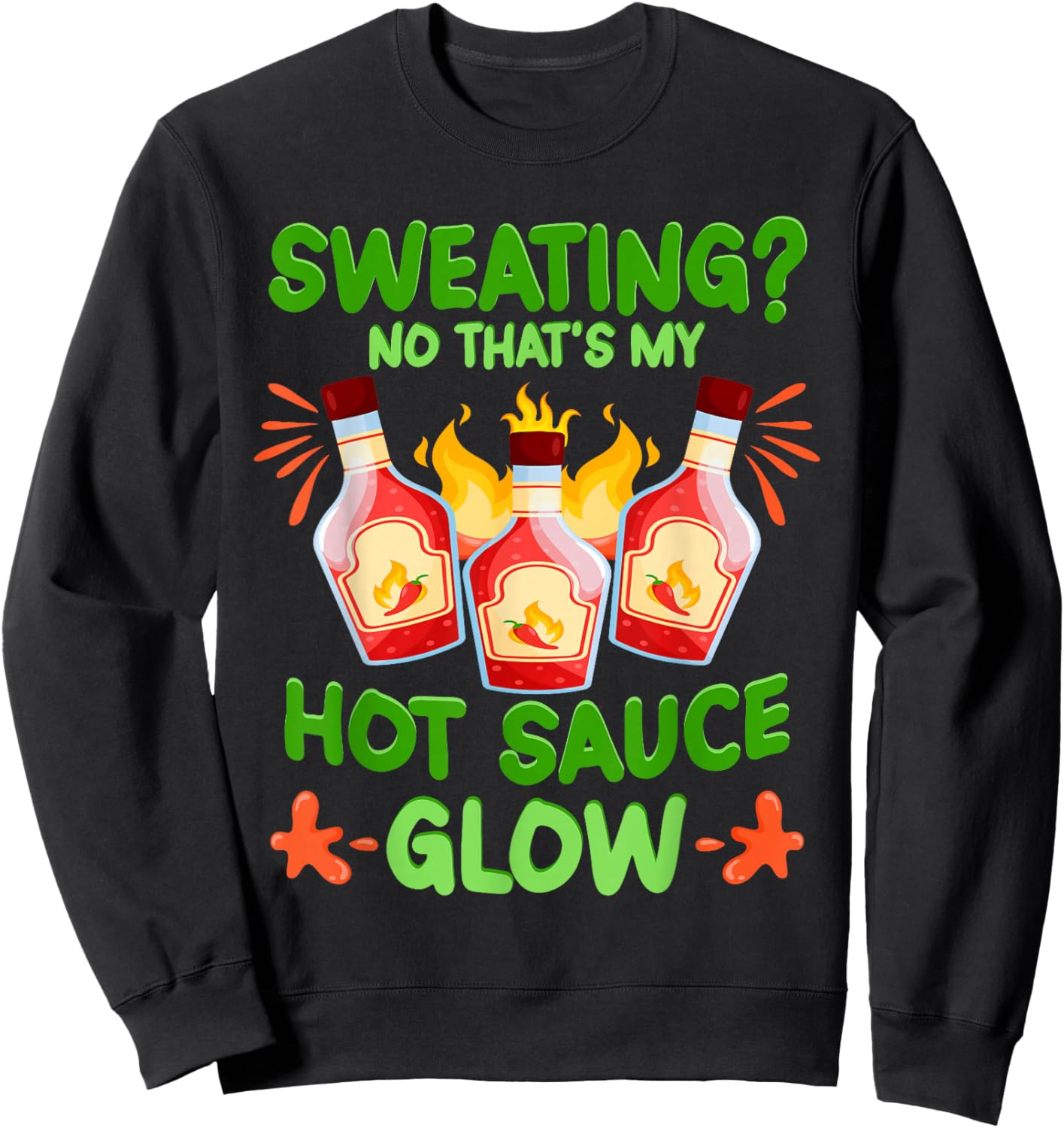 Spicy Food Hot Sauces That's My Hot Sauce Sweatshirt - Sweatshirt | Black