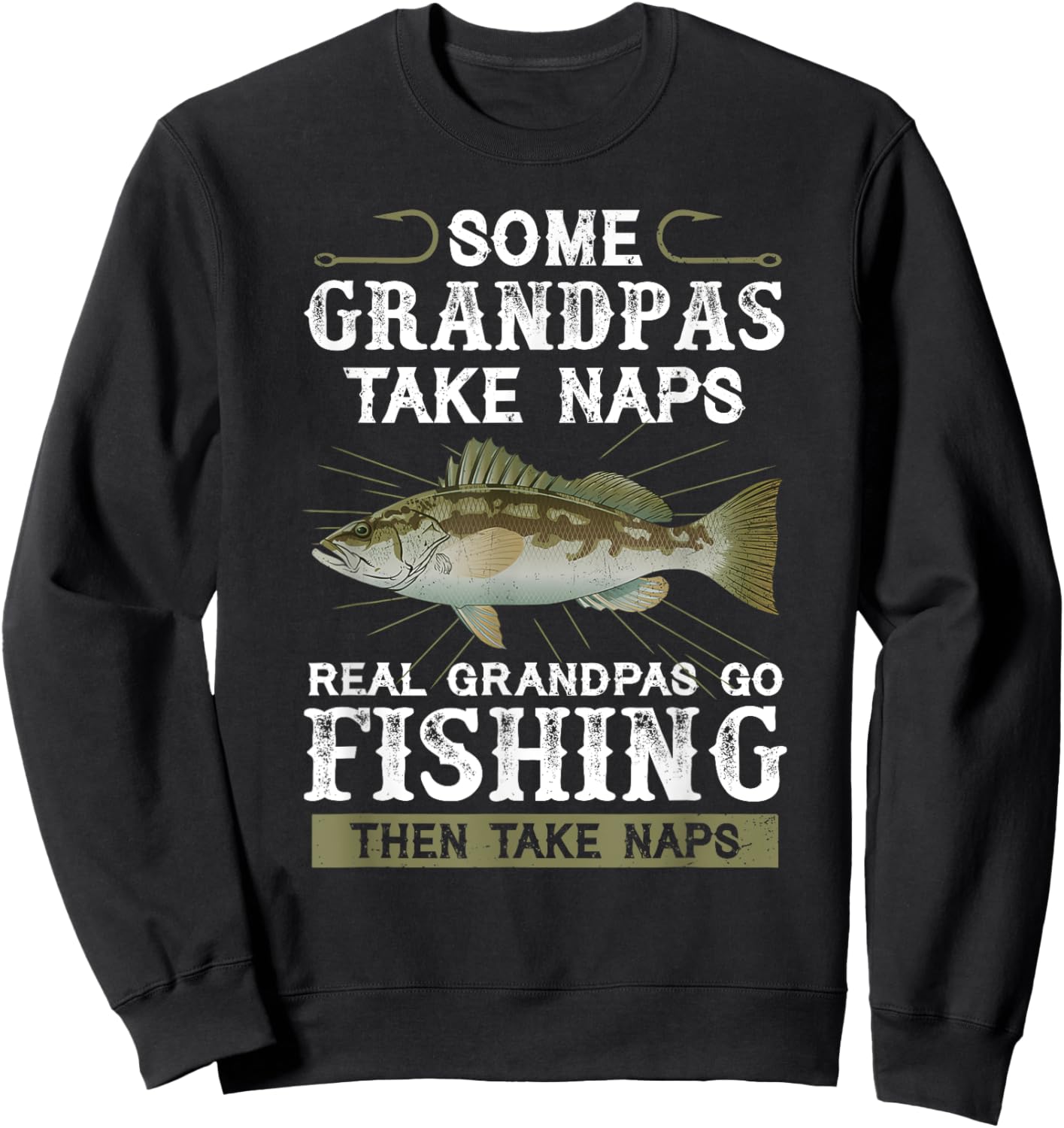 Some grandpas take naps real grandpas go fishing Sweatshirt - Sweatshirt | Black