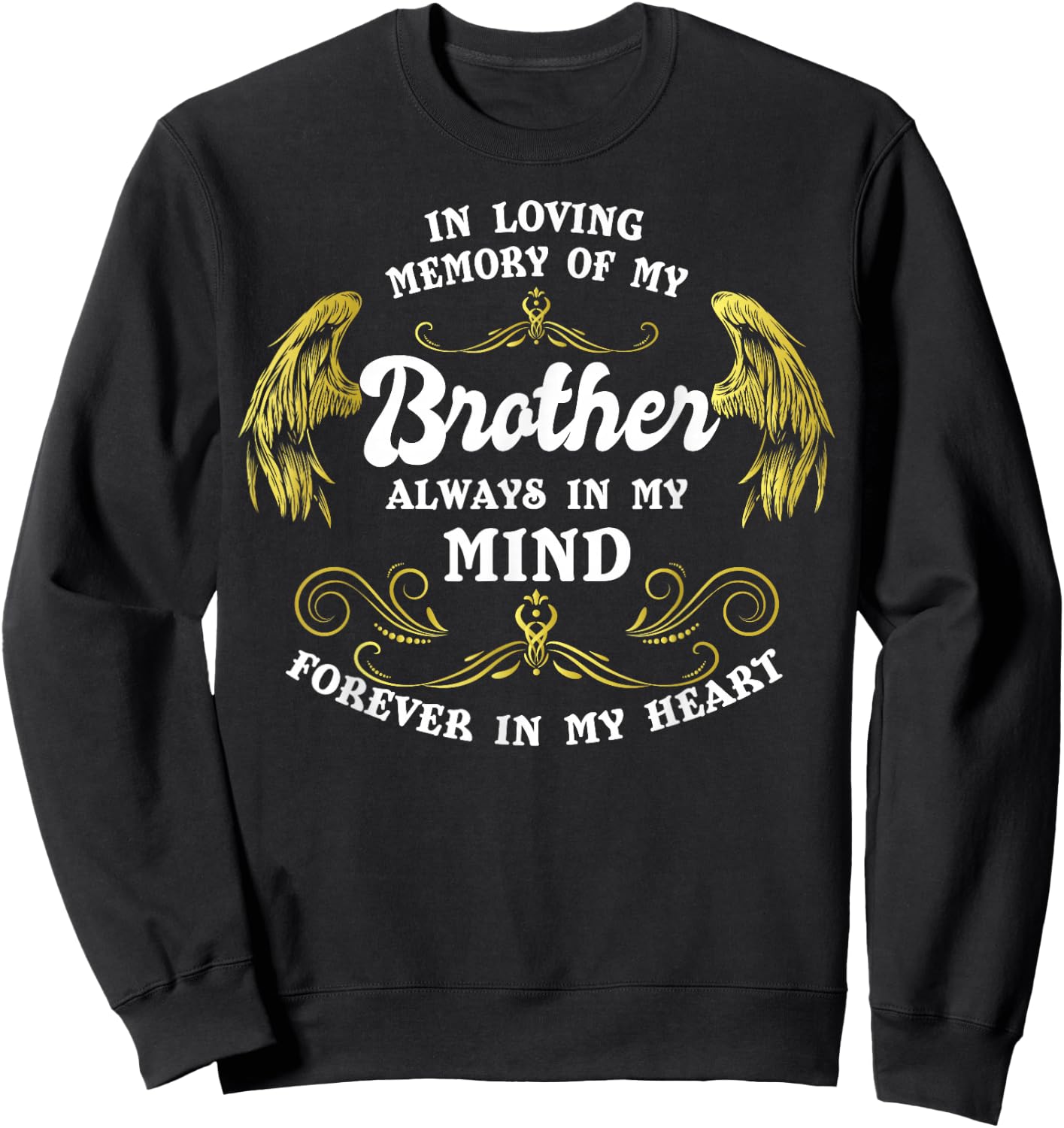 In Loving Memory Of My Brother Shirt, Grief For Brother Sweatshirt - Sweatshirt | Black