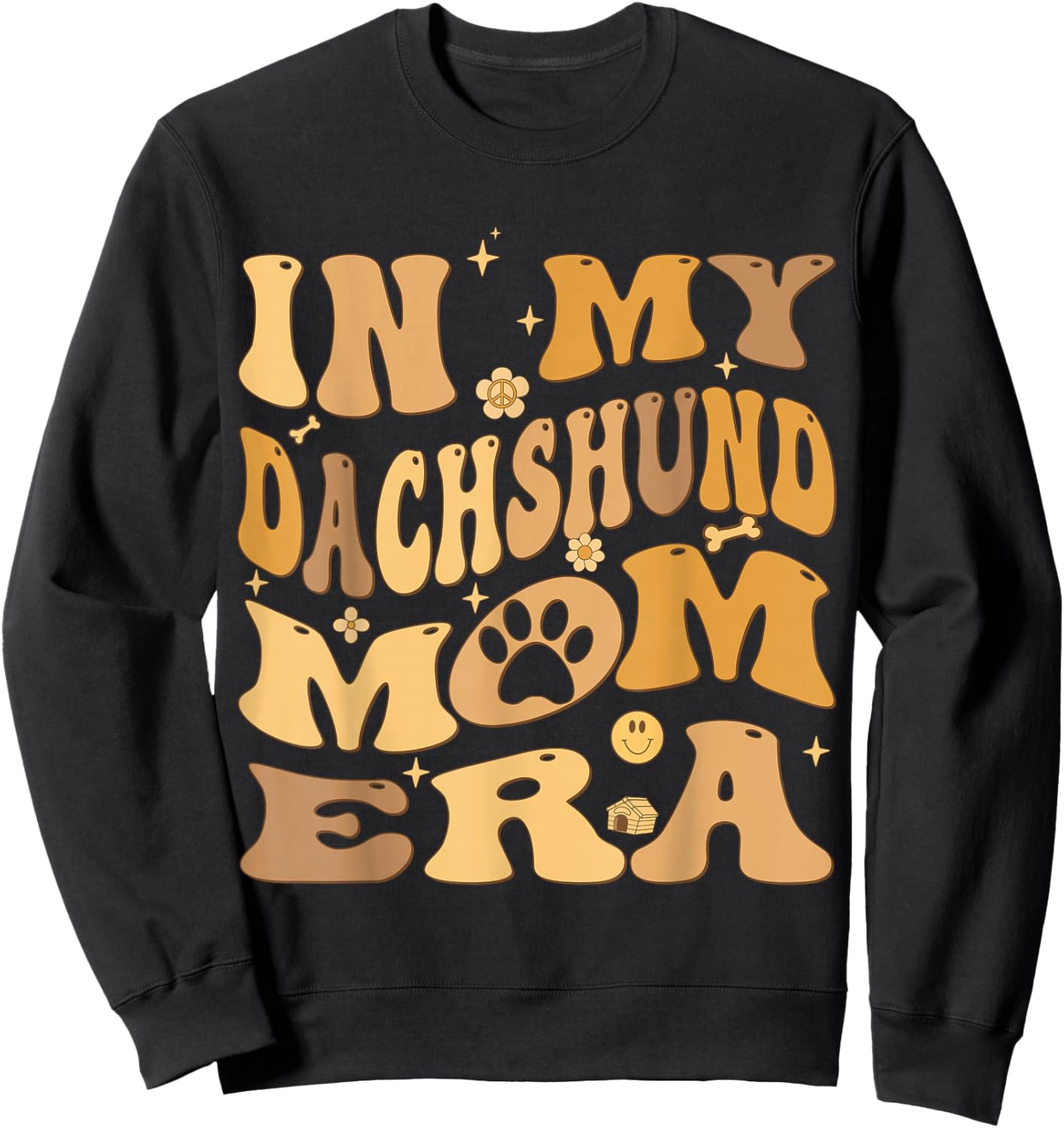 in My Dachshund Mom Era Groovy Wiener Dog Owner Sweatshirt - Sweatshirt | Black