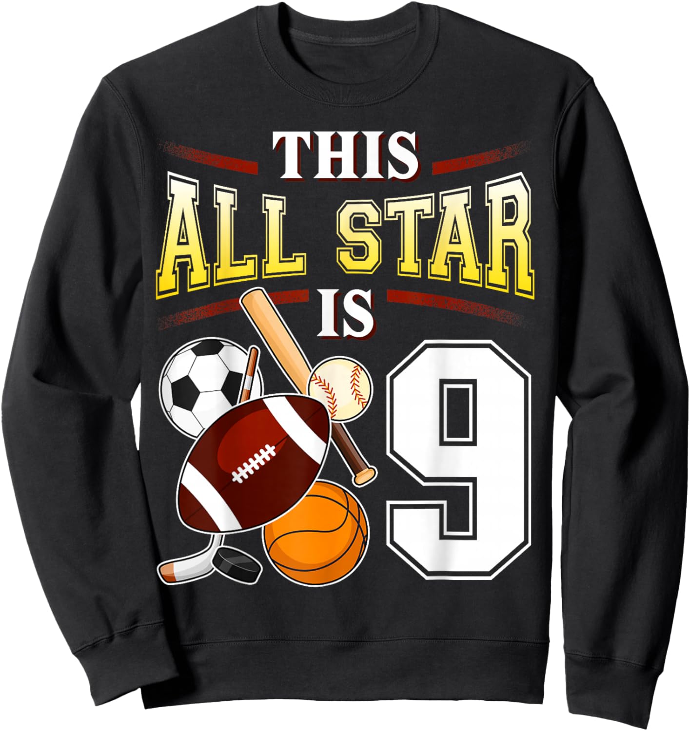 This All Star is 9 Years Old Gift Kids 9th Birthday Sweatshirt - Sweatshirt | Black