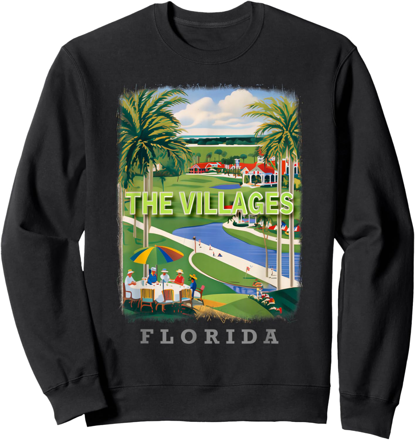 The Villages Florida FL Golfing Paradise SD113 Sweatshirt - Sweatshirt | Black