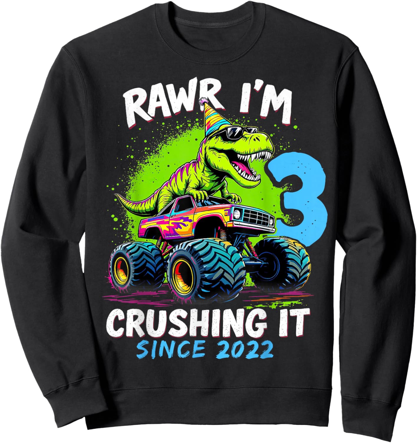 3rd Birthday Monster Truck Dinosaur Party Boys Rawr I'm 3 Sweatshirt - Sweatshirt | Black