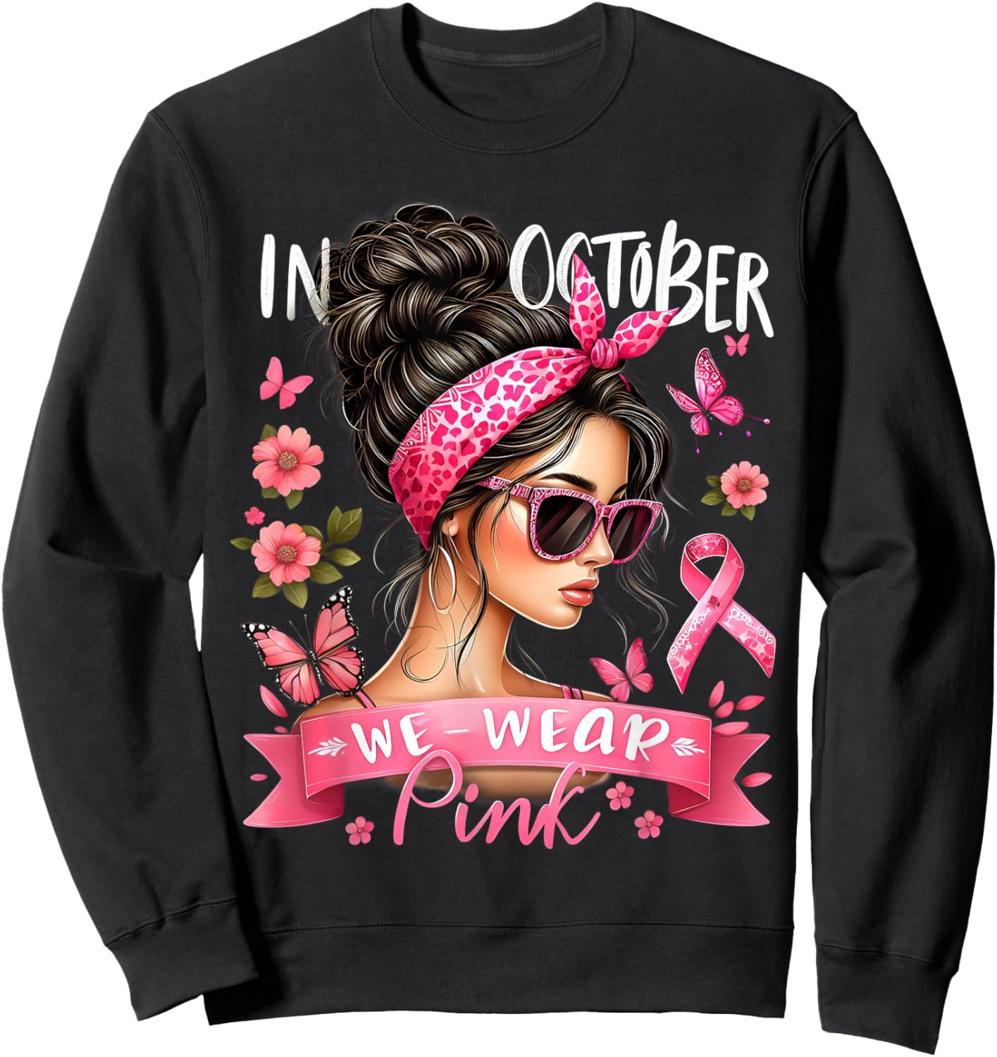 In October We Wear Pink Breast Cancer Awareness Messy Bun Sweatshirt - Sweatshirt | Black