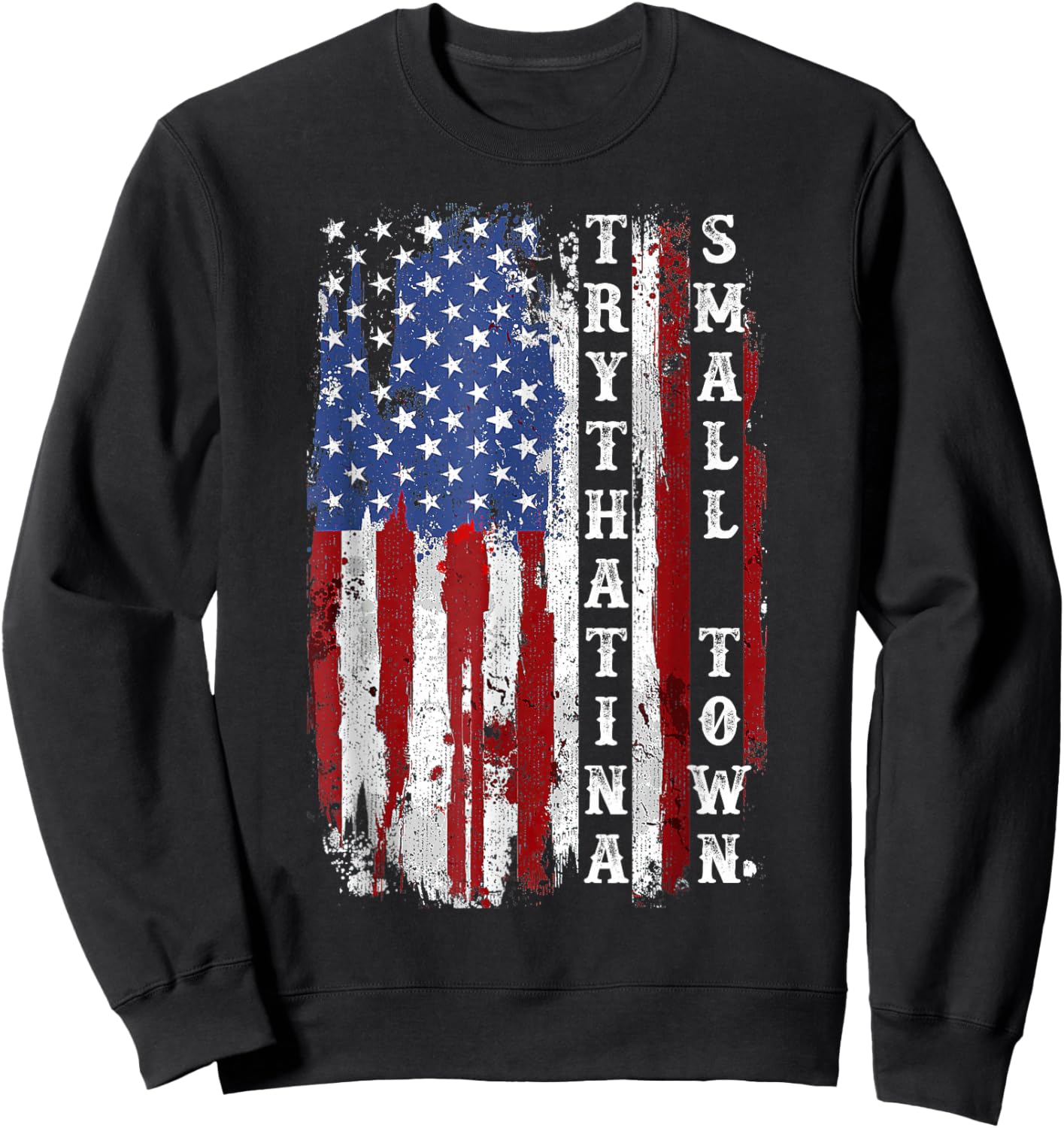 Try That In A Small Country Western Town,Country Music Lover Sweatshirt - Sweatshirt | Black