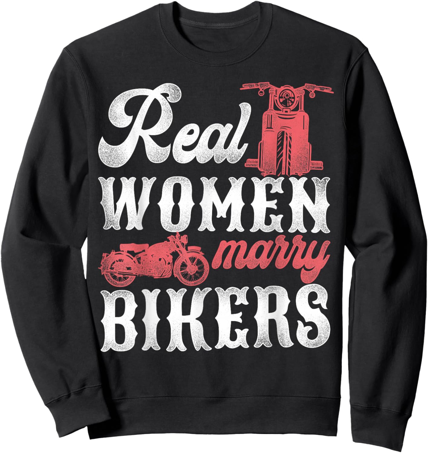 Classic Motorcycle Biker Husband Wife Wedding Marriage Real Sweatshirt - Sweatshirt | Black