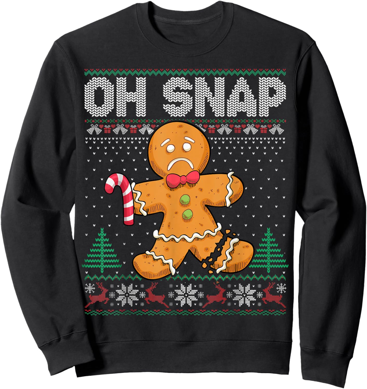 Cookie Baking Gingerbread Man Oh Snap Christmas Ugly Sweater Sweatshirt - Sweatshirt | Black
