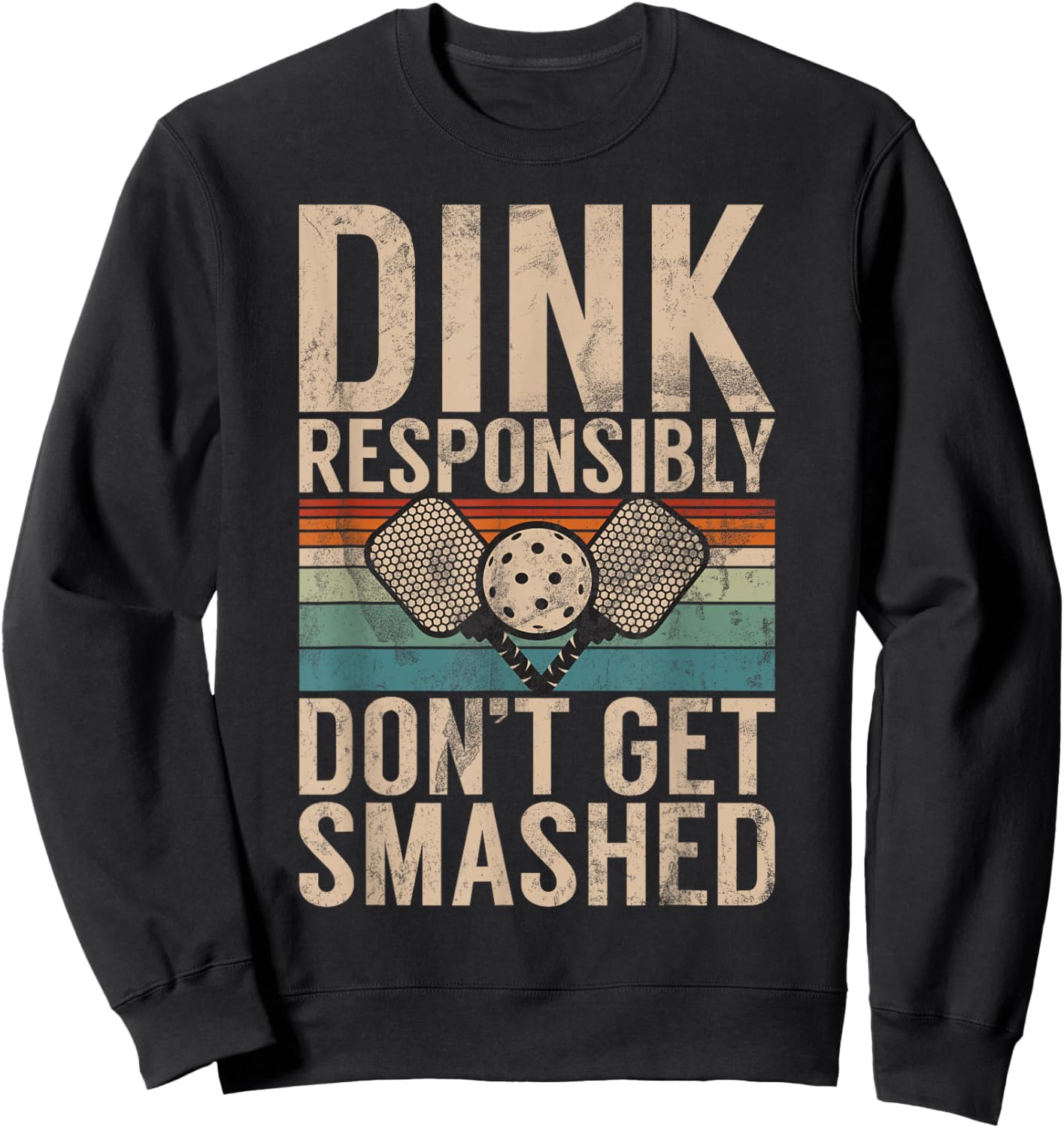 Pickleball Accessories Funny Slogan Pickleball Sweatshirt - Sweatshirt | Black
