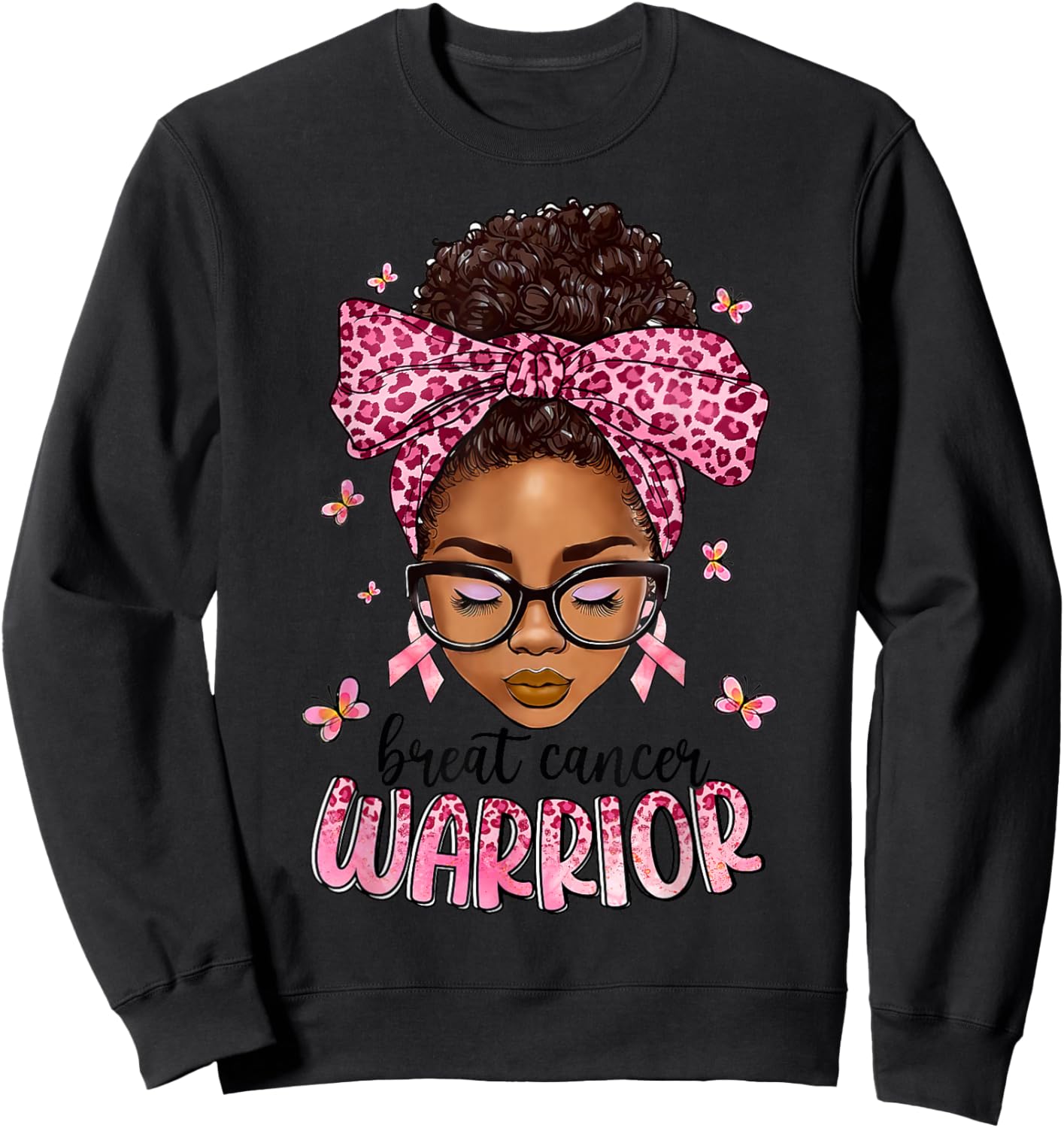 Breast Cancer Awareness Warrior Messy Bun Hair Black Woman Sweatshirt - Sweatshirt | Black