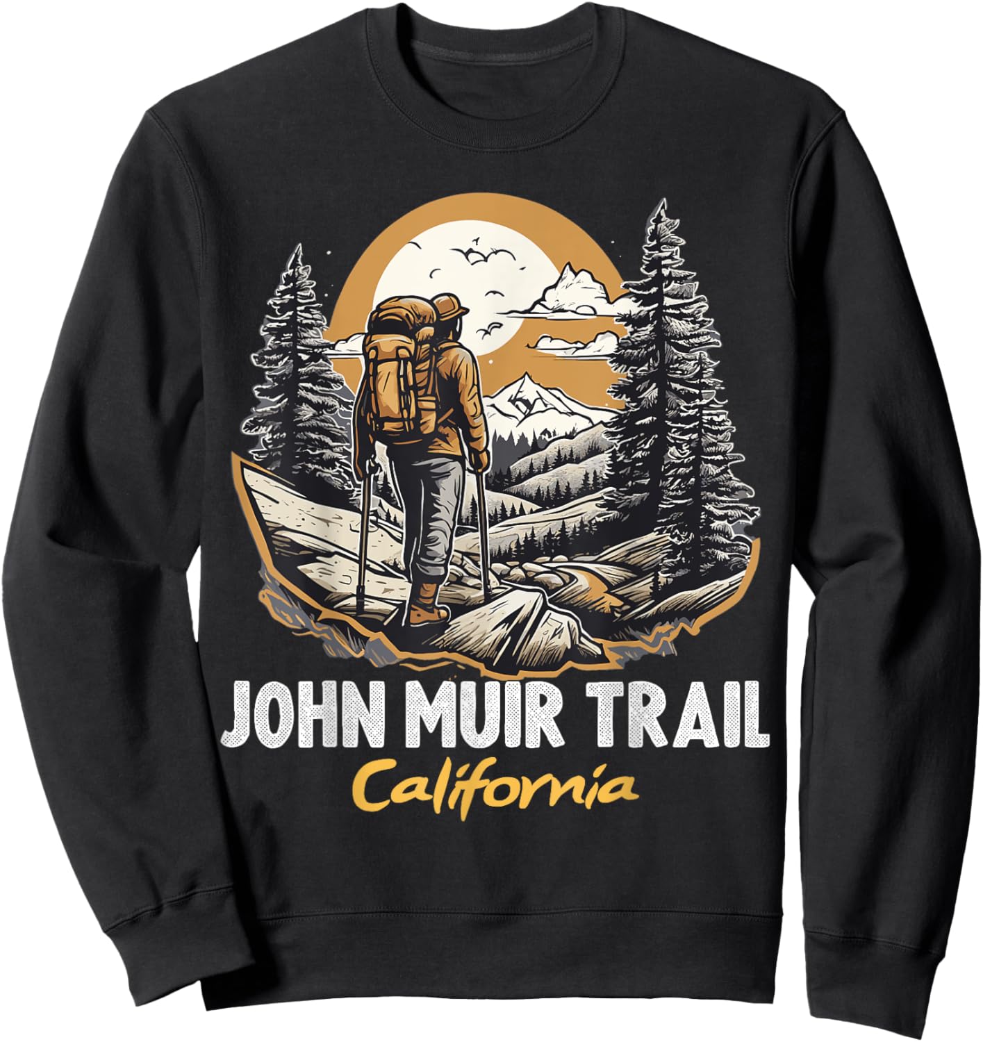 John Muir Trail California Hiking Trail Souvenir Nature Fan Sweatshirt - Sweatshirt | Black
