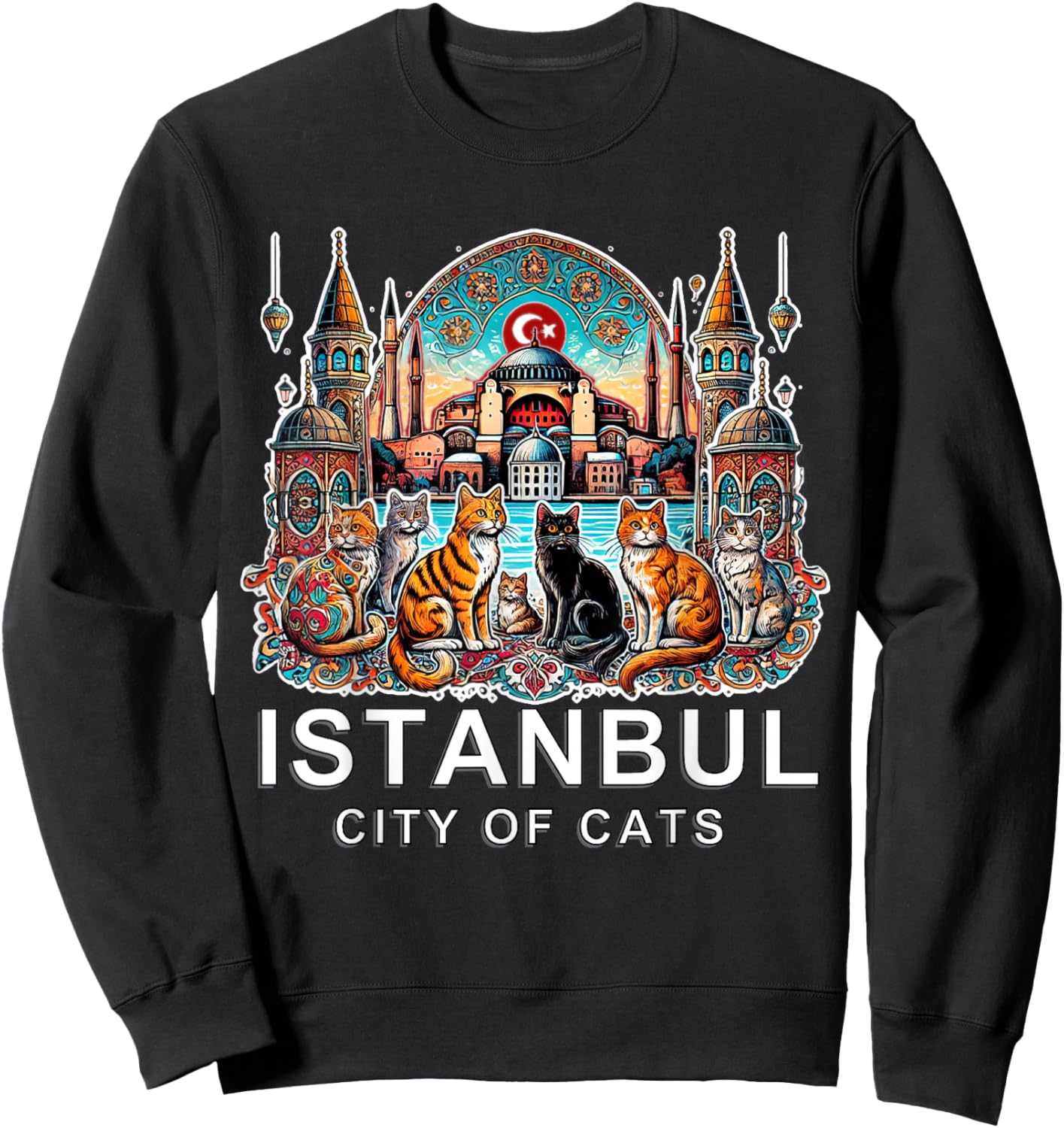 Travel to Istanbul - City of Cats, Turkey, White Font Ed Sweatshirt - Sweatshirt | Black